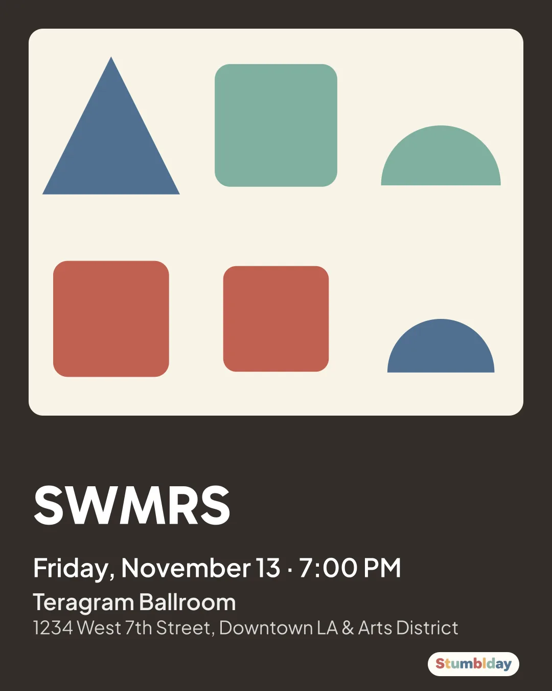 Flyer for SWMRS: Friday, November 13 · 7:00 PM at Teragram Ballroom