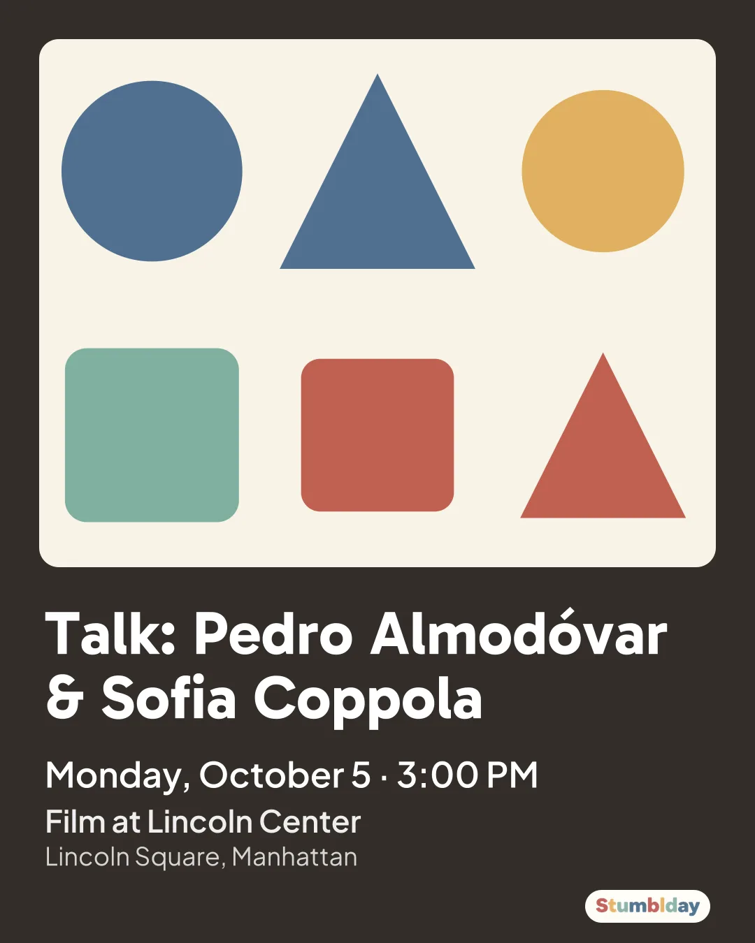 Flyer for Talk: Pedro Almodóvar & Sofia Coppola: Monday, October 5 · 3:00 PM at Film at Lincoln Center