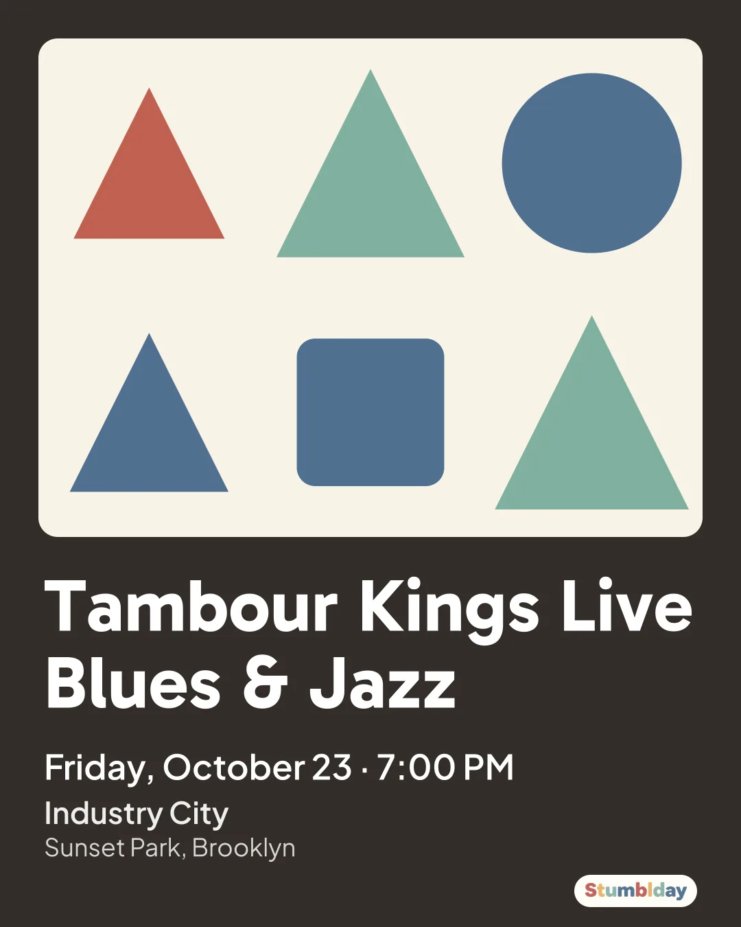Flyer for Tambour Kings Live Blues & Jazz: Friday, October 23 · 7:00 PM at Industry City