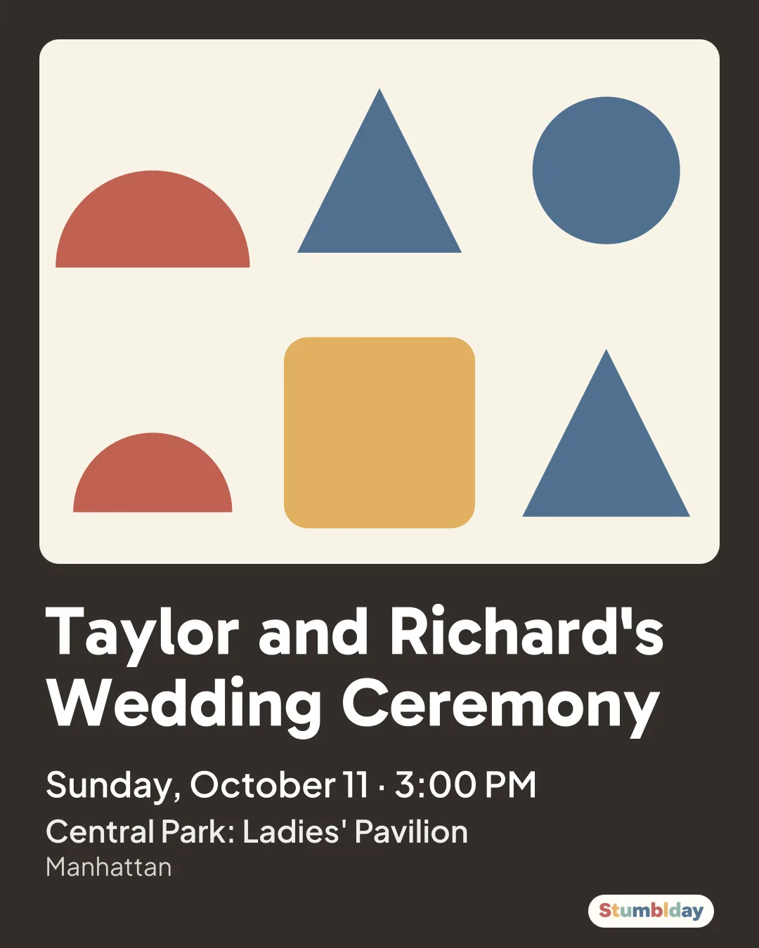 Flyer for Taylor and Richard's Wedding Ceremony: Sunday, October 11 · 3:00 PM at Central Park: Ladies' Pavilion