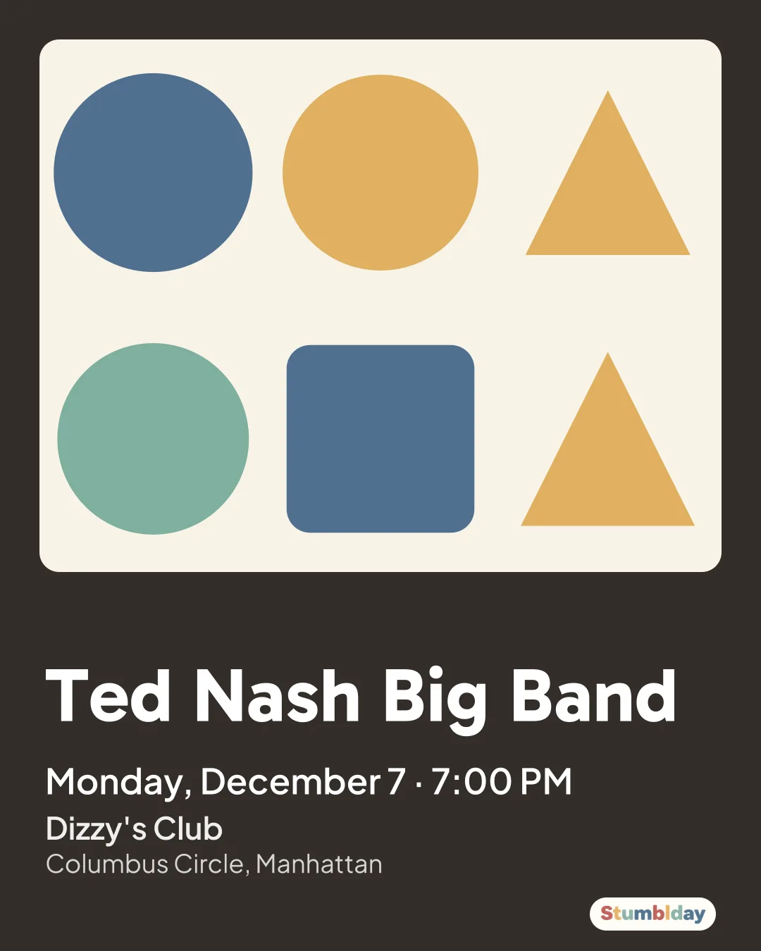 Flyer for Ted Nash Big Band: Monday, December 7 · 7:00 PM at Dizzy's Club