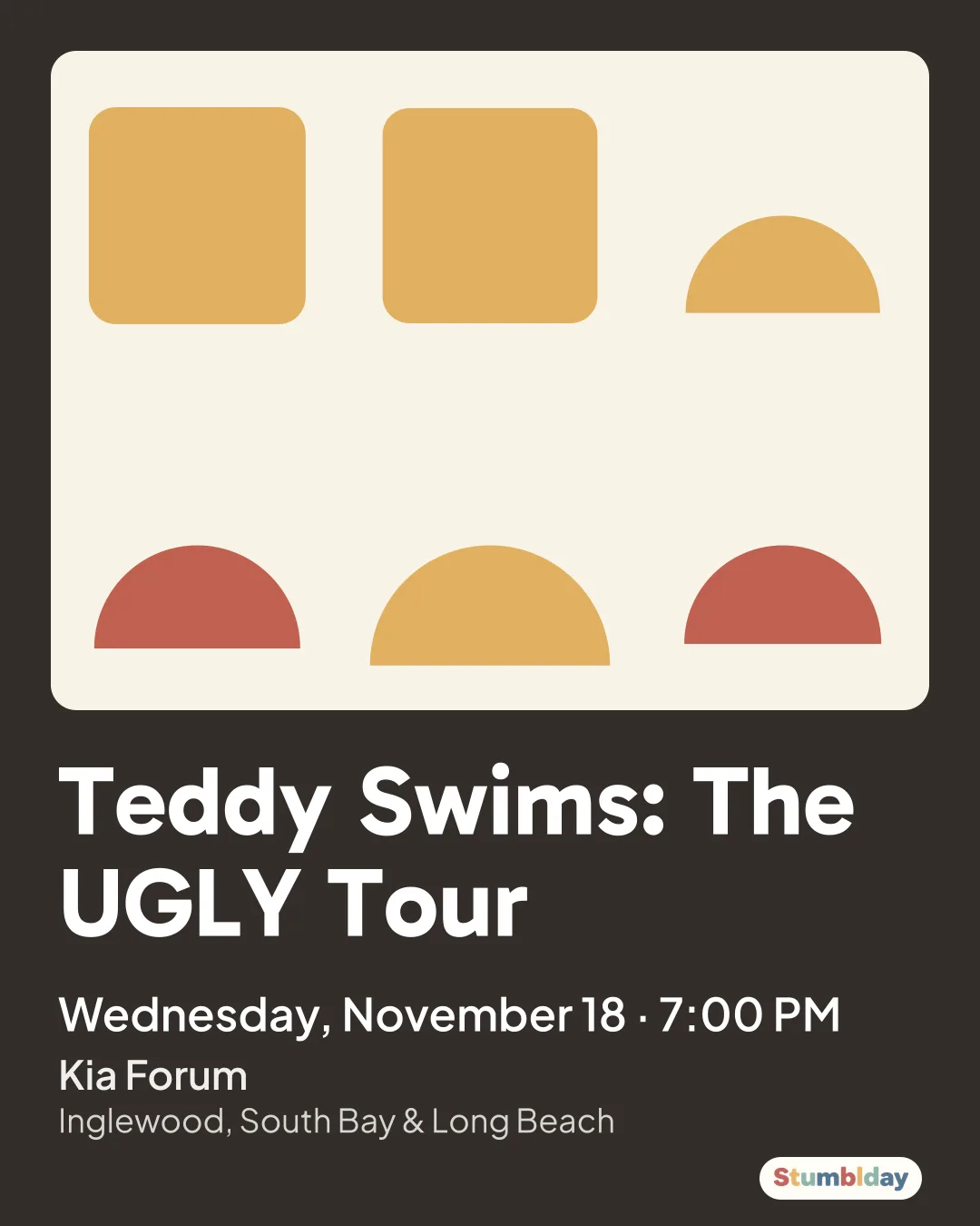 Flyer for Teddy Swims: The UGLY Tour: Wednesday, November 18 · 7:00 PM at Kia Forum