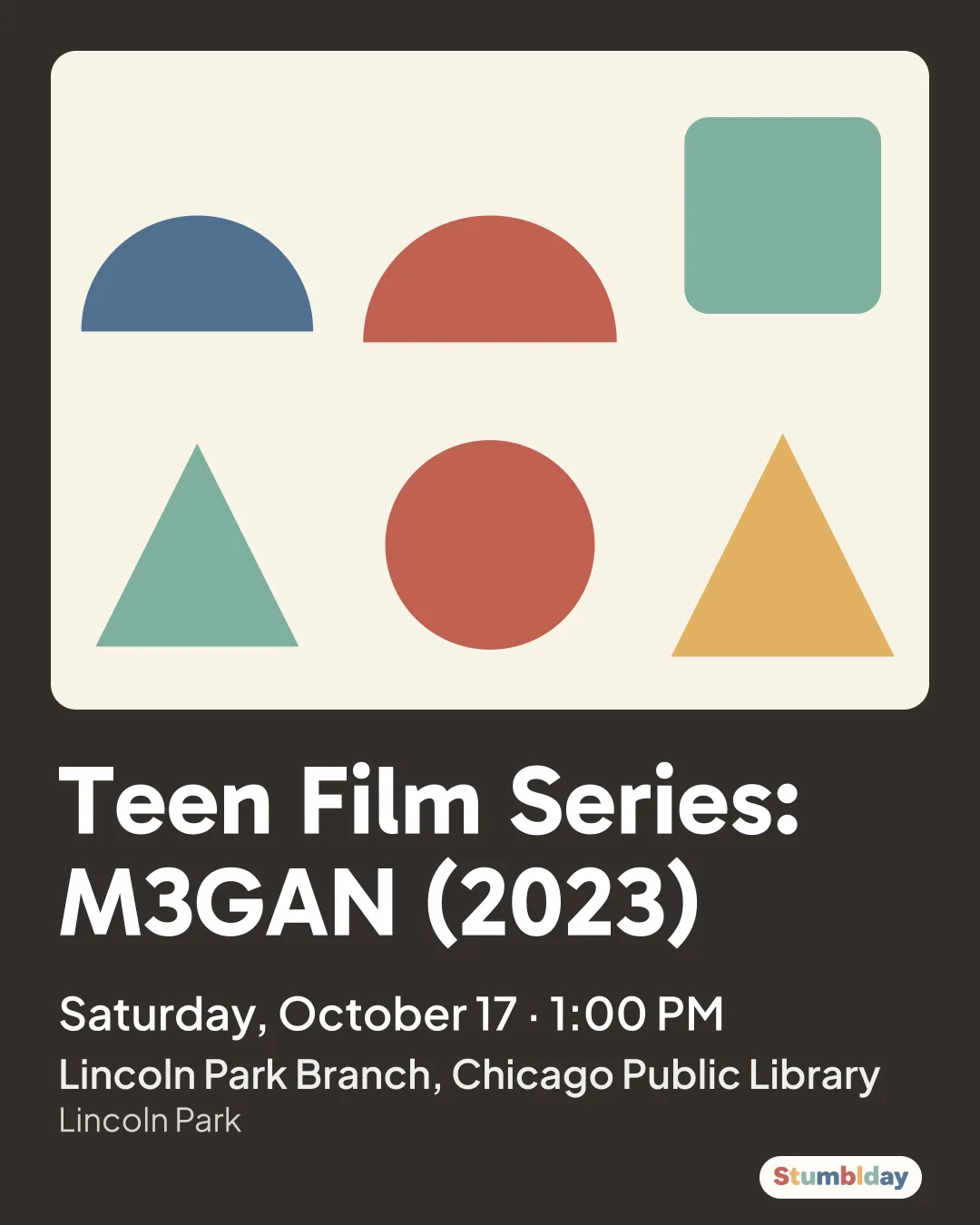 Flyer for Teen Film Series: M3GAN (2023): Saturday, October 17 · 1:00 PM at Lincoln Park Branch, Chicago Public Library
