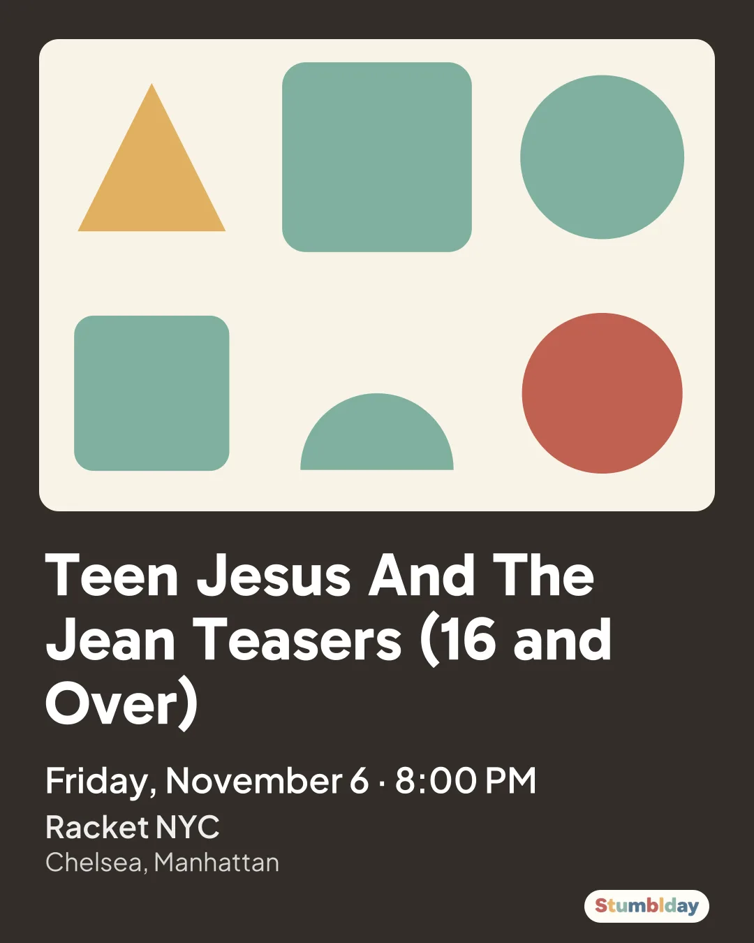 Flyer for Teen Jesus And The Jean Teasers (16 and Over): Friday, November 6 · 8:00 PM at Racket NYC