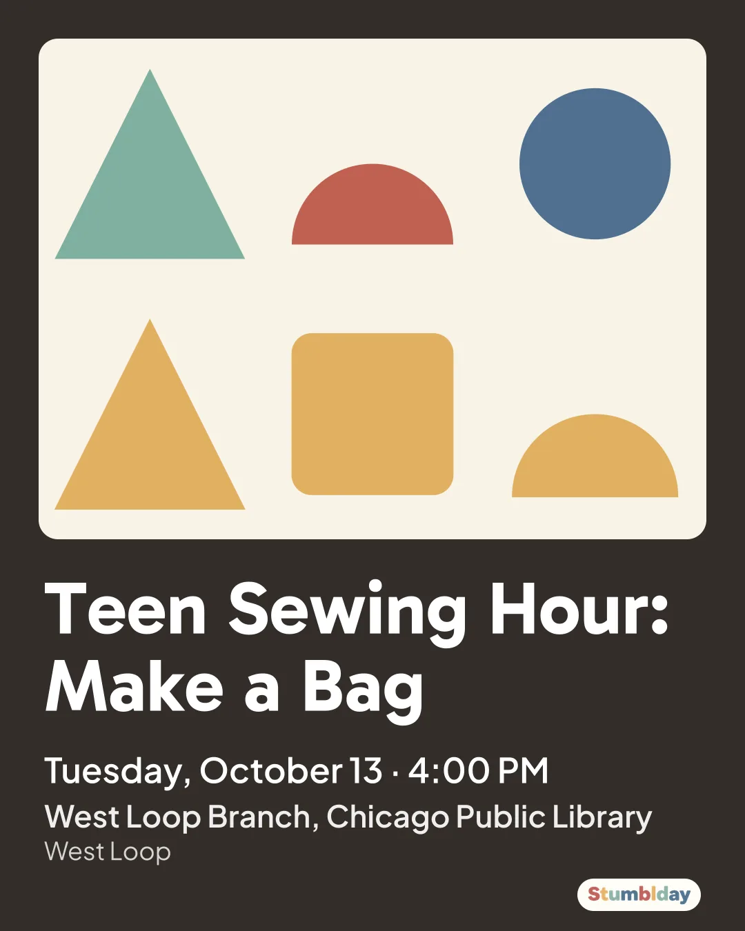 Flyer for Teen Sewing Hour: Make a Bag: Tuesday, October 13 · 4:00 PM at West Loop Branch, Chicago Public Library