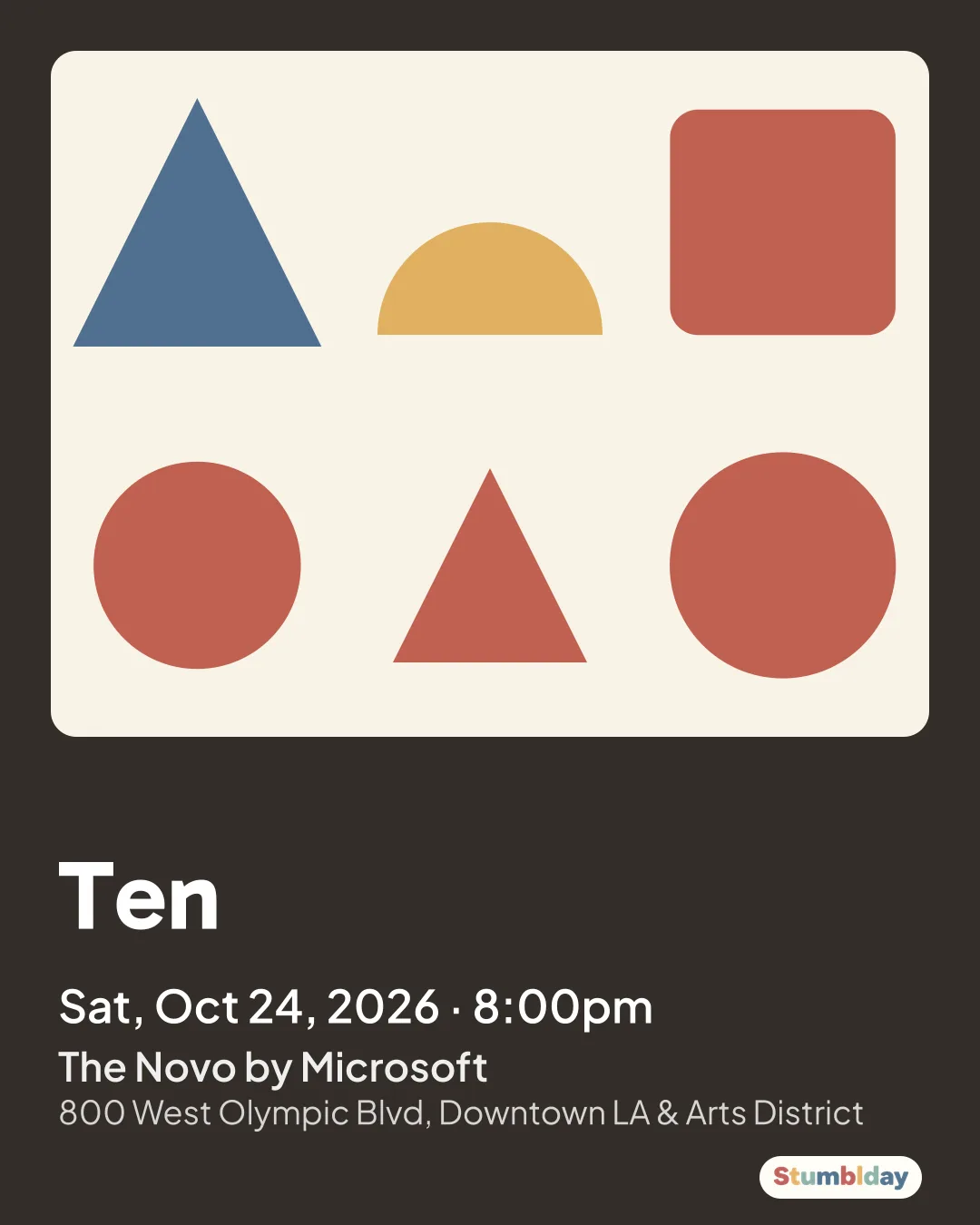Flyer for Ten: Sat, Oct 24, 2026 · 8:00pm at The Novo by Microsoft