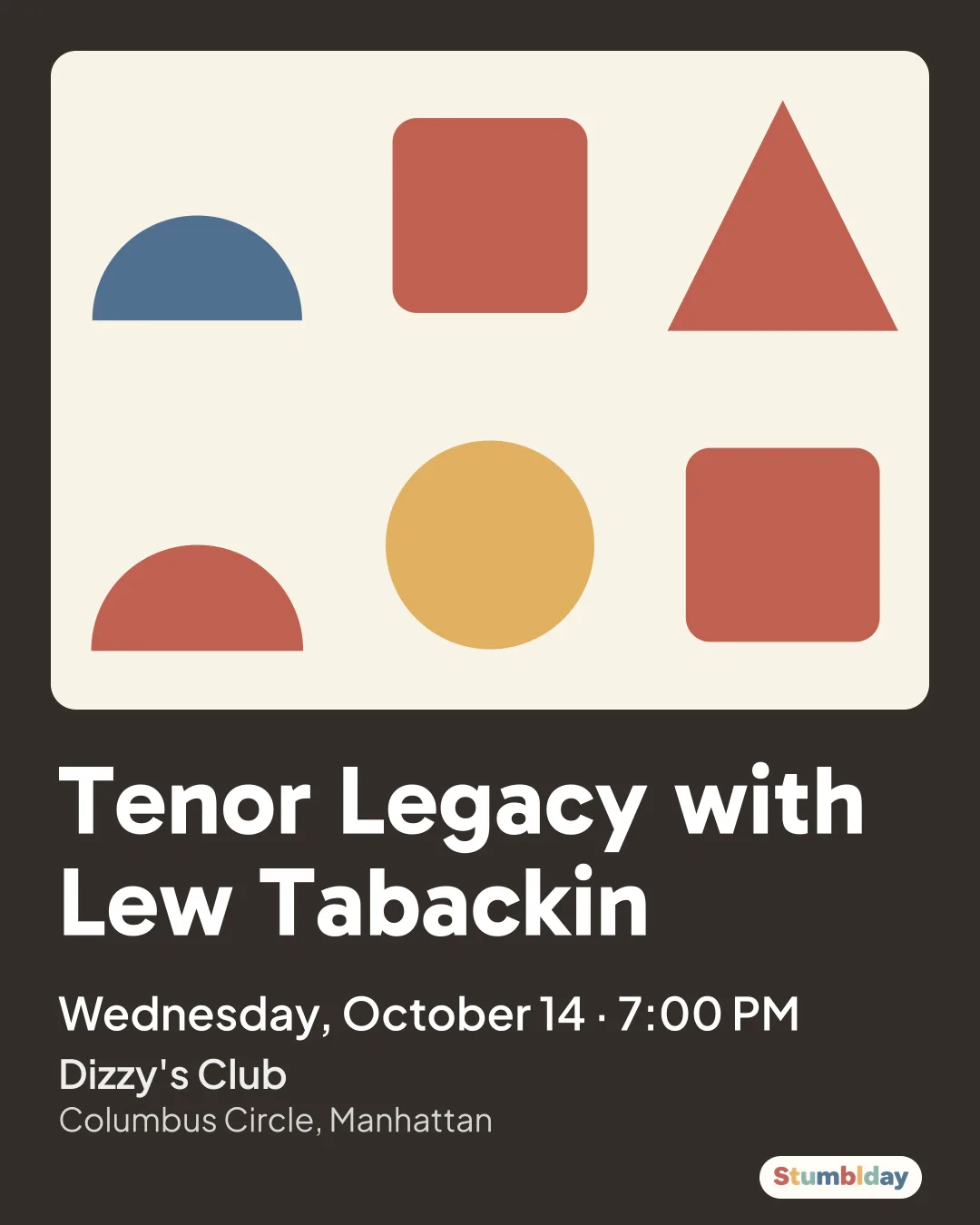 Flyer for Tenor Legacy with Lew Tabackin: Wednesday, October 14 · 7:00 PM at Dizzy's Club