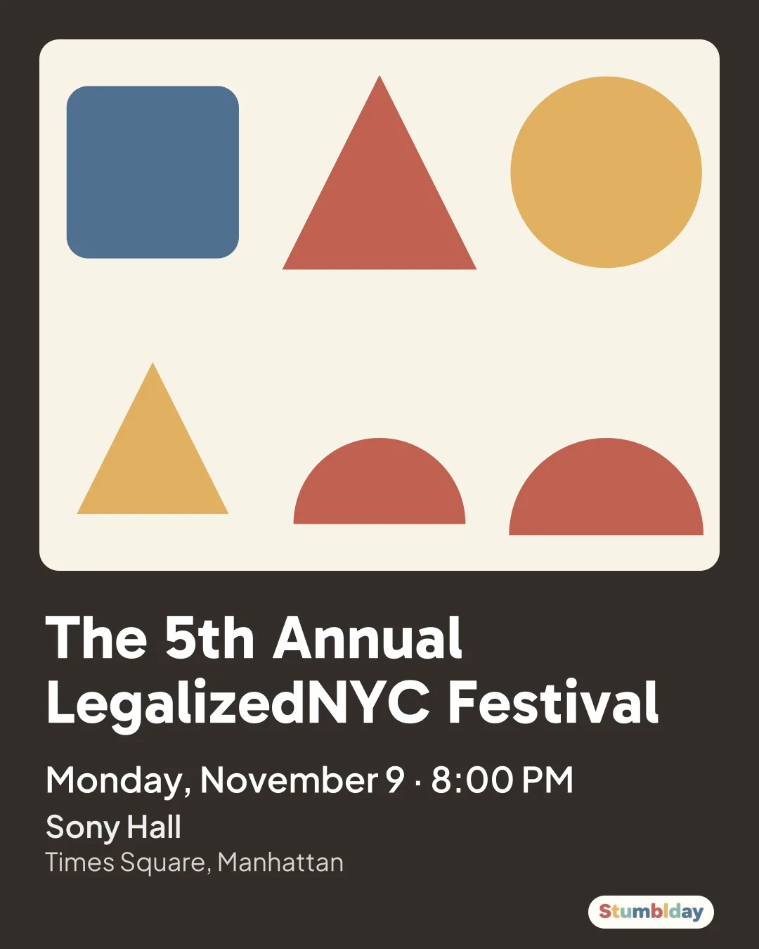 Flyer for The 5th Annual LegalizedNYC Festival: Monday, November 9 · 8:00 PM at Sony Hall
