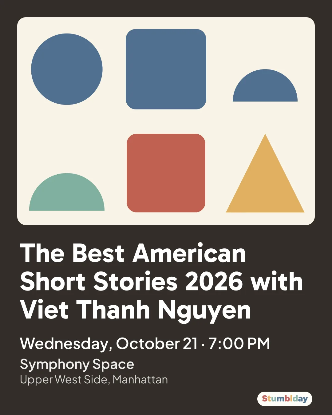 Flyer for The Best American Short Stories 2026 with Viet Thanh Nguyen: Wednesday, October 21 · 7:00 PM at Symphony Space