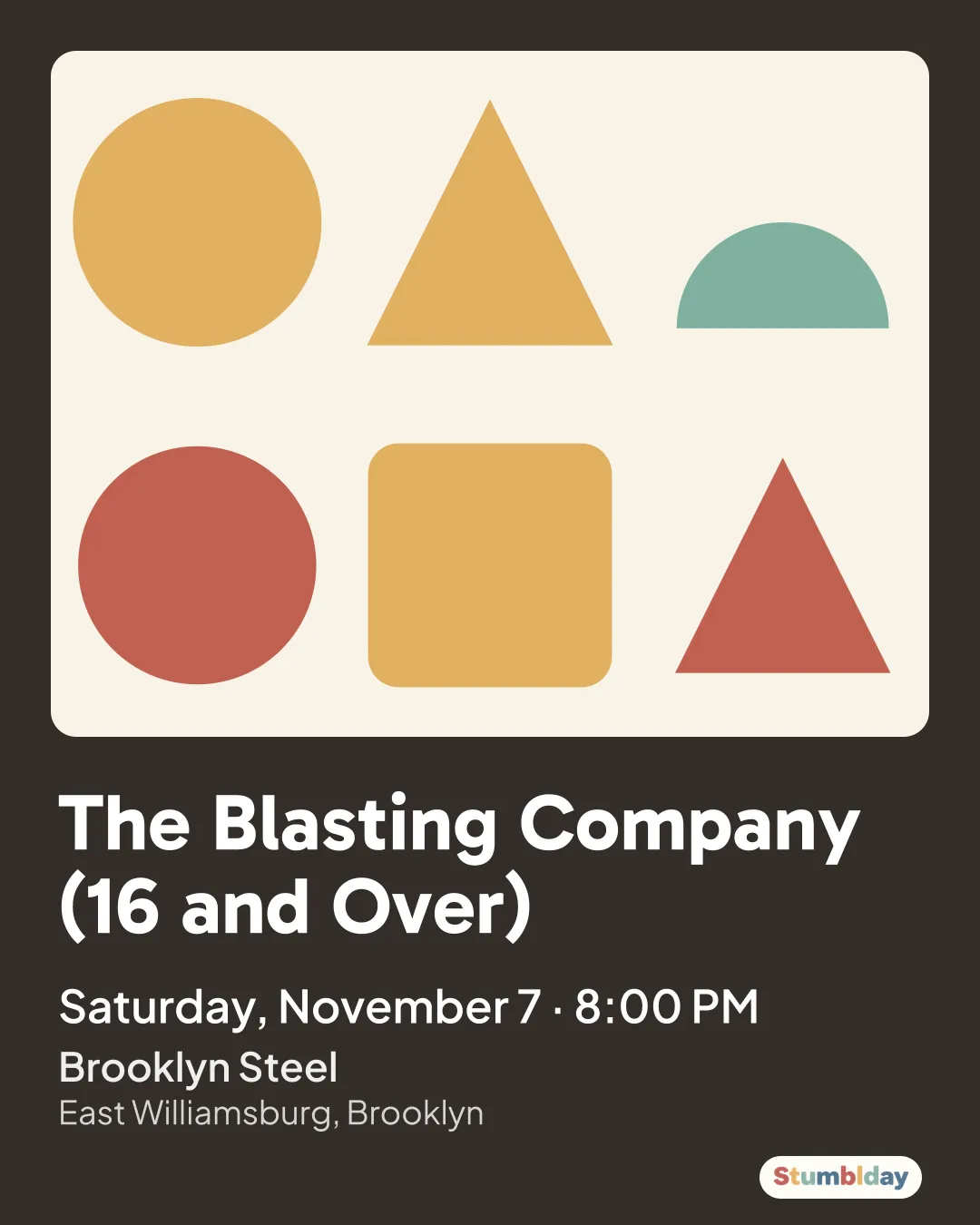 Flyer for The Blasting Company (16 and Over): Saturday, November 7 · 8:00 PM at Brooklyn Steel