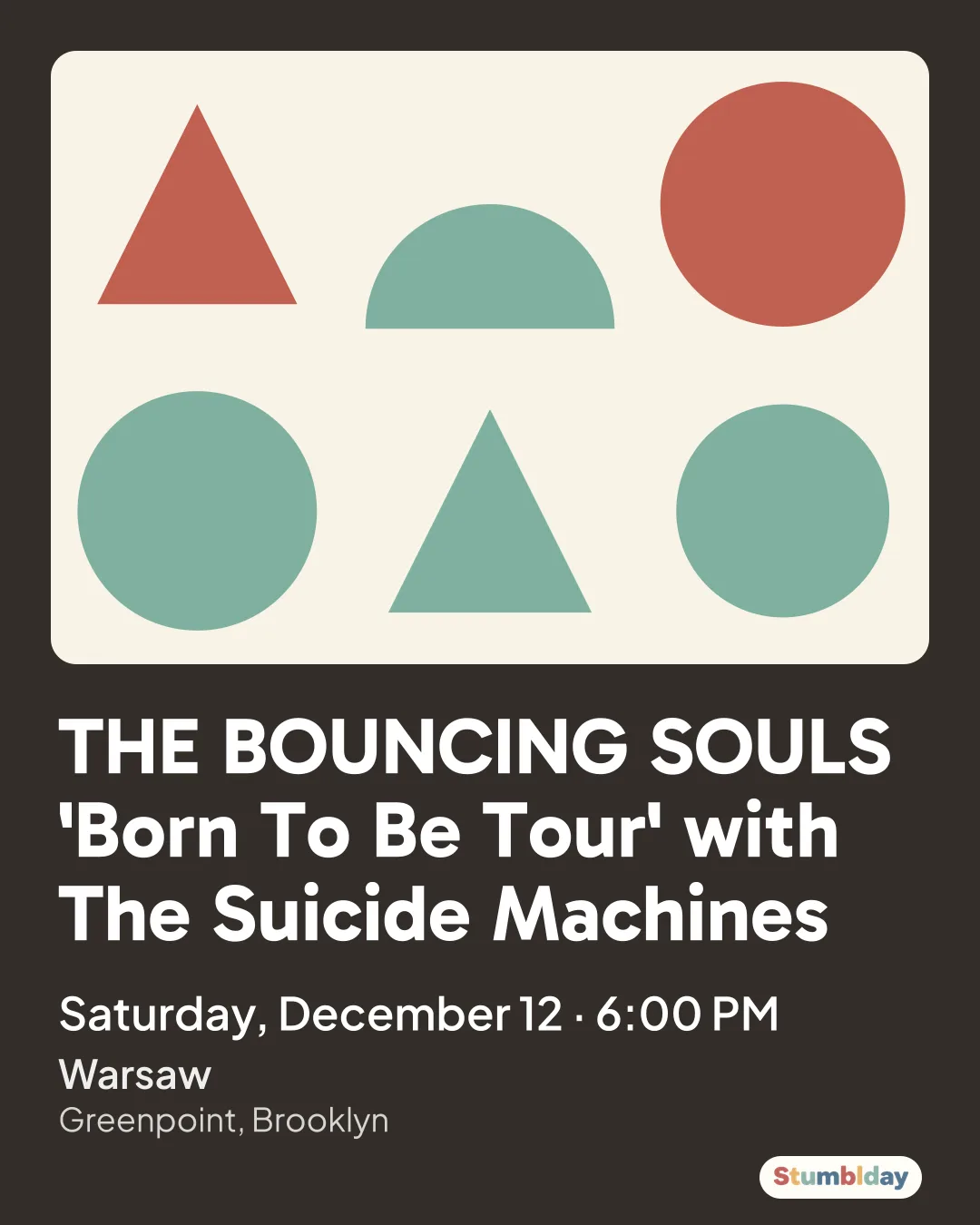 Flyer for THE BOUNCING SOULS 'Born To Be Tour' with The Suicide Machines: Saturday, December 12 · 6:00 PM at Warsaw