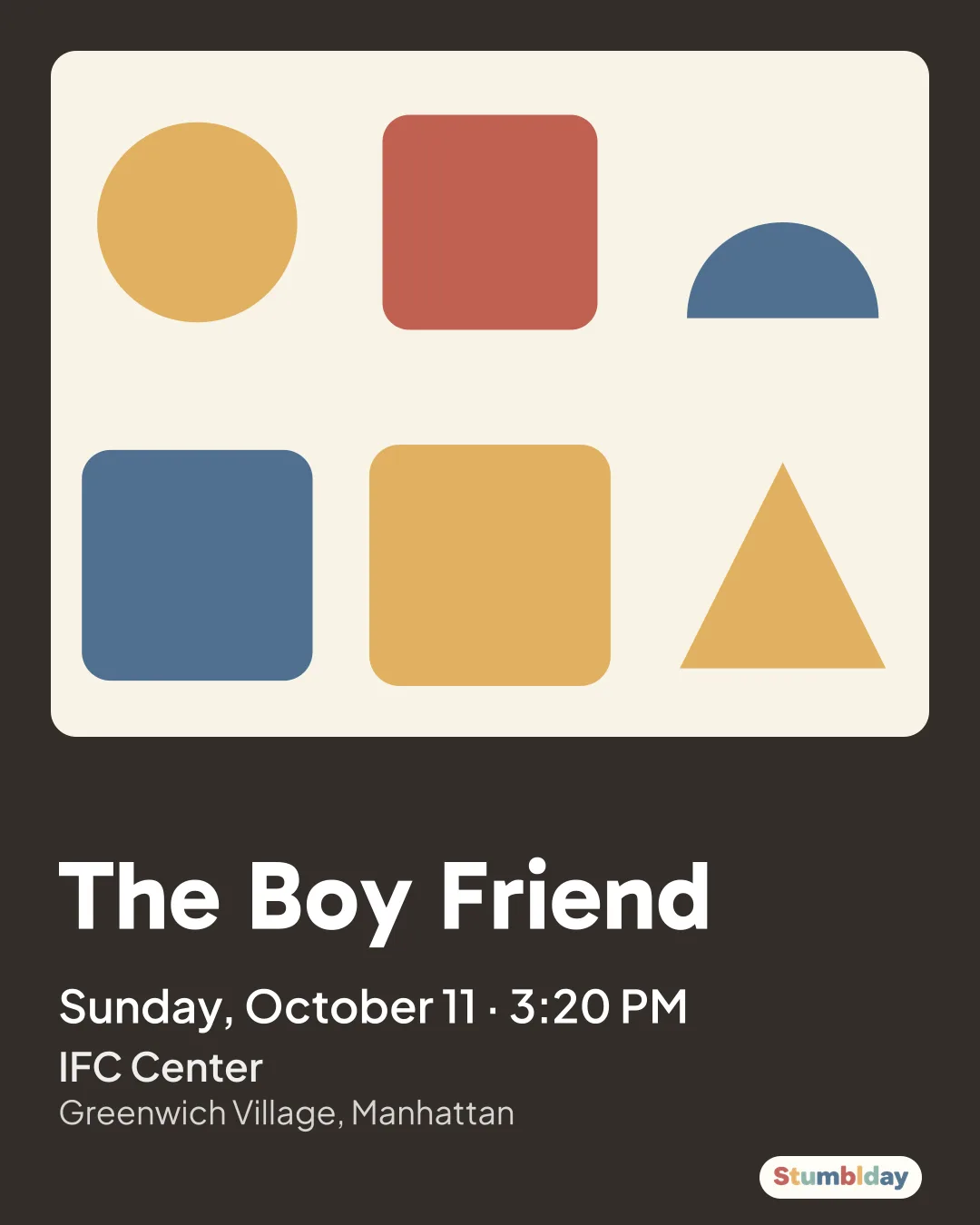 Flyer for The Boy Friend: Sunday, October 11 · 3:20 PM at IFC Center