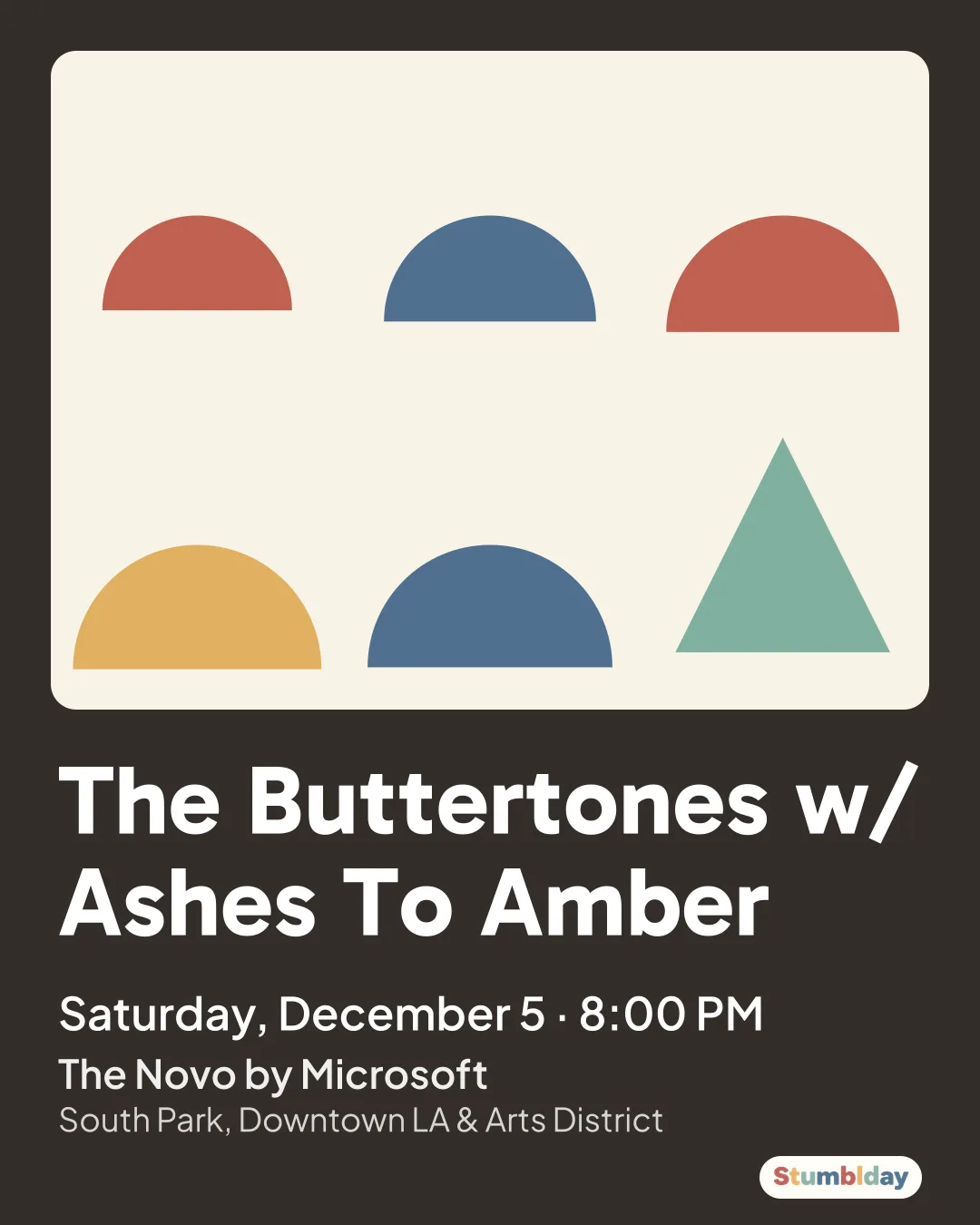 Flyer for The Buttertones w/ Ashes To Amber: Saturday, December 5 ¡ 8:00 PM at The Novo by Microsoft