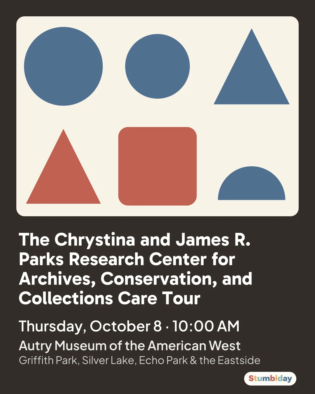 Flyer for The Chrystina and James R. Parks Research Center for Archives, Conservation, and Collections Care Tour: Thursday, October 8 · 10:00 AM at Autry Museum of the American West
