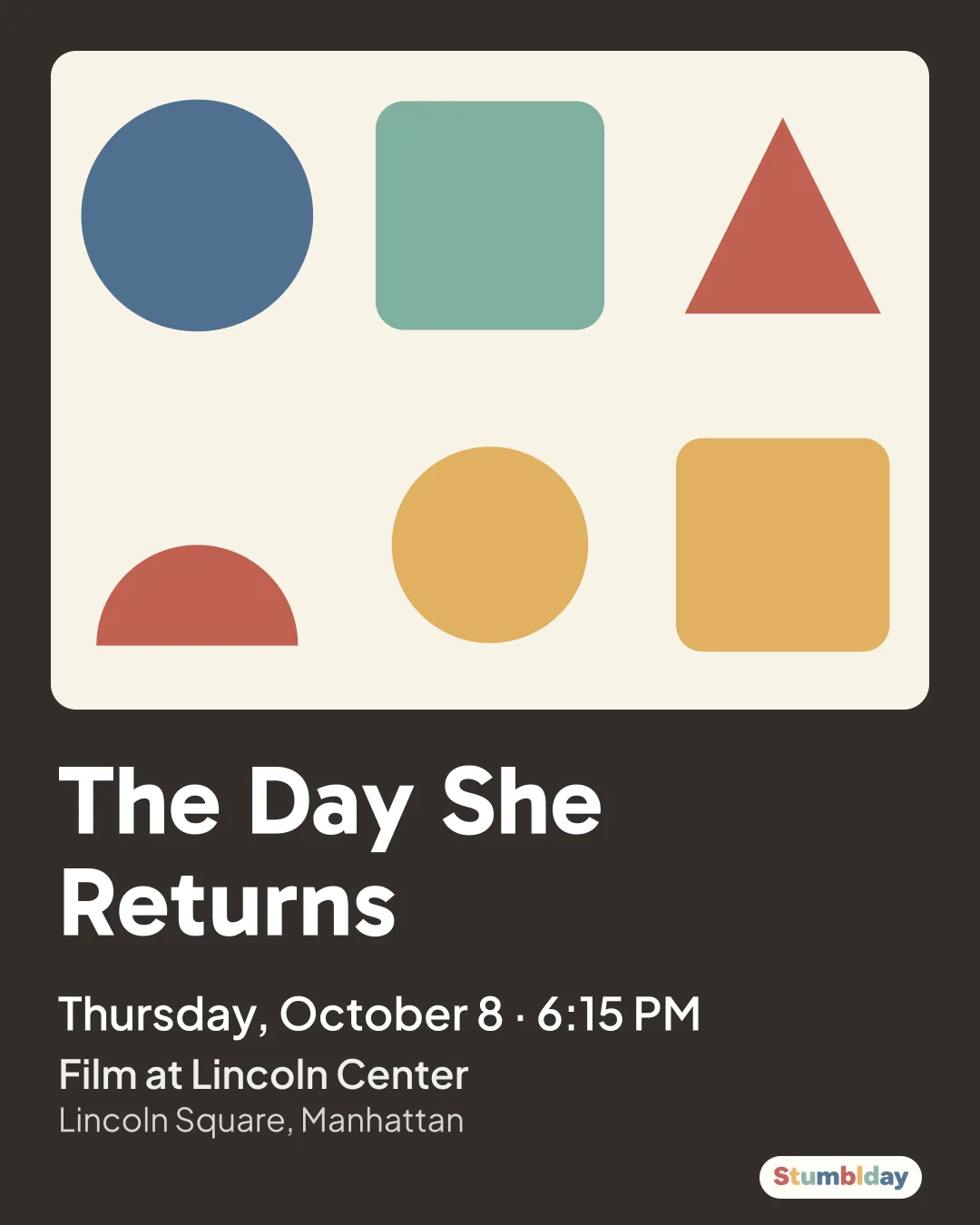Flyer for The Day She Returns: Thursday, October 8 · 6:15 PM at Film at Lincoln Center