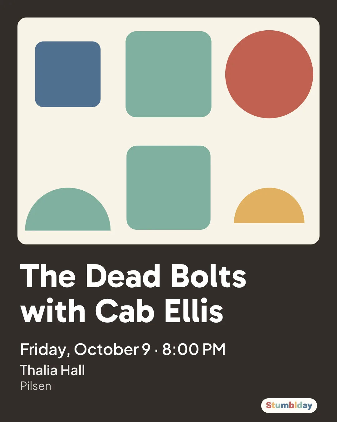 Flyer for The Dead Bolts with Cab Ellis: Friday, October 9 · 8:00 PM at Thalia Hall