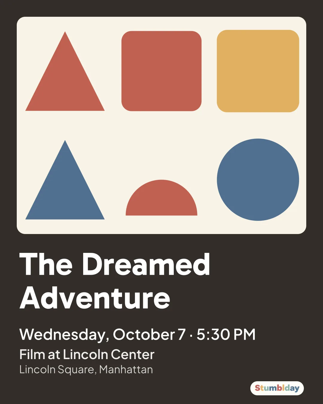 Flyer for The Dreamed Adventure: Wednesday, October 7 · 5:30 PM at Film at Lincoln Center