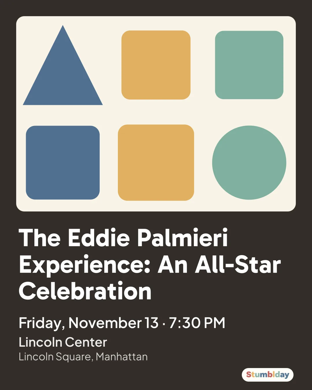 Flyer for The Eddie Palmieri Experience: An All-Star Celebration: Friday, November 13 · 7:30 PM at Lincoln Center