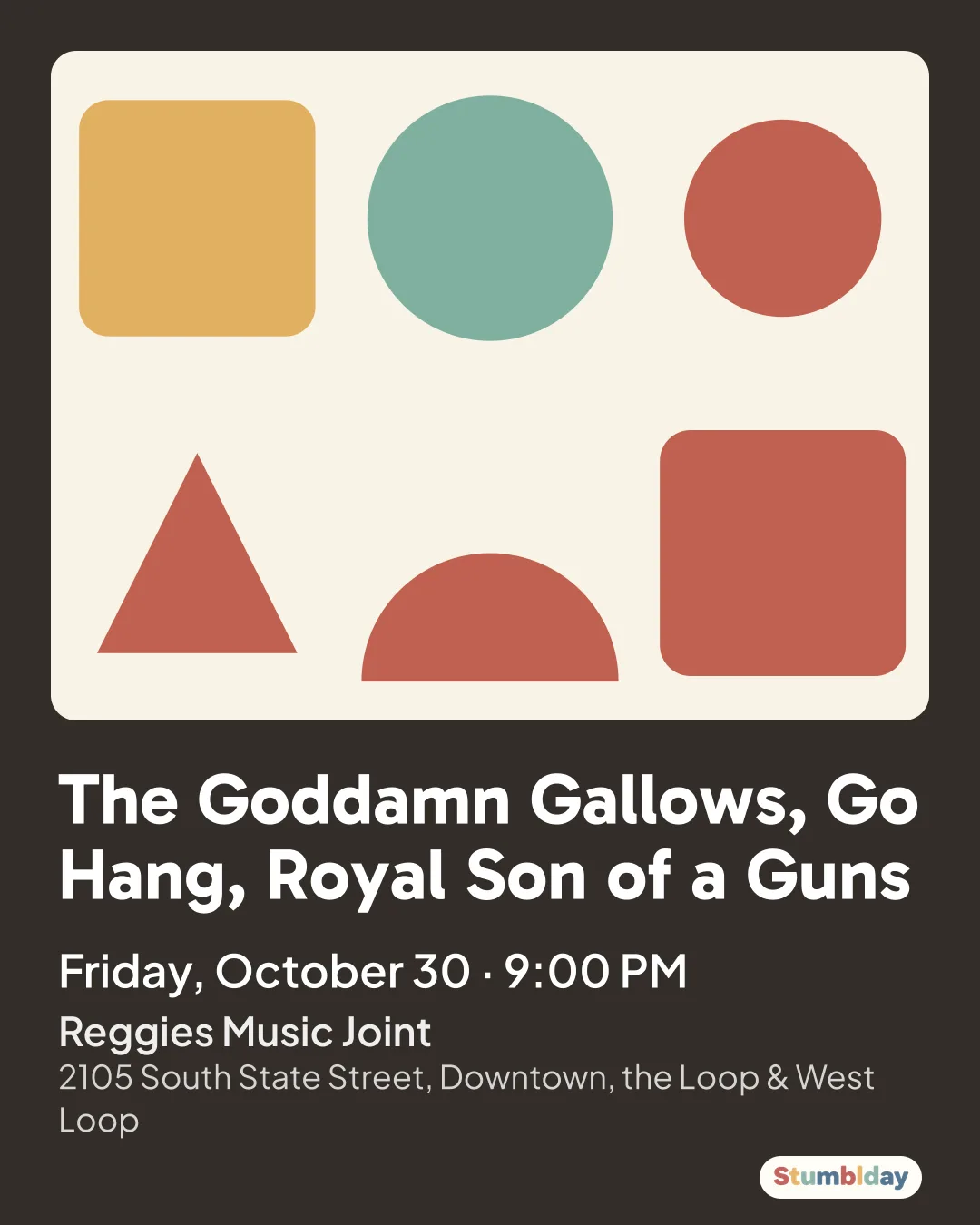 Flyer for The Goddamn Gallows, Go Hang, Royal Son of a Guns: Friday, October 30 · 9:00 PM at Reggies Music Joint