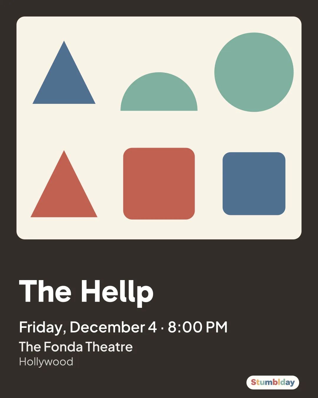 Flyer for The Hellp: Friday, December 4 · 8:00 PM at The Fonda Theatre