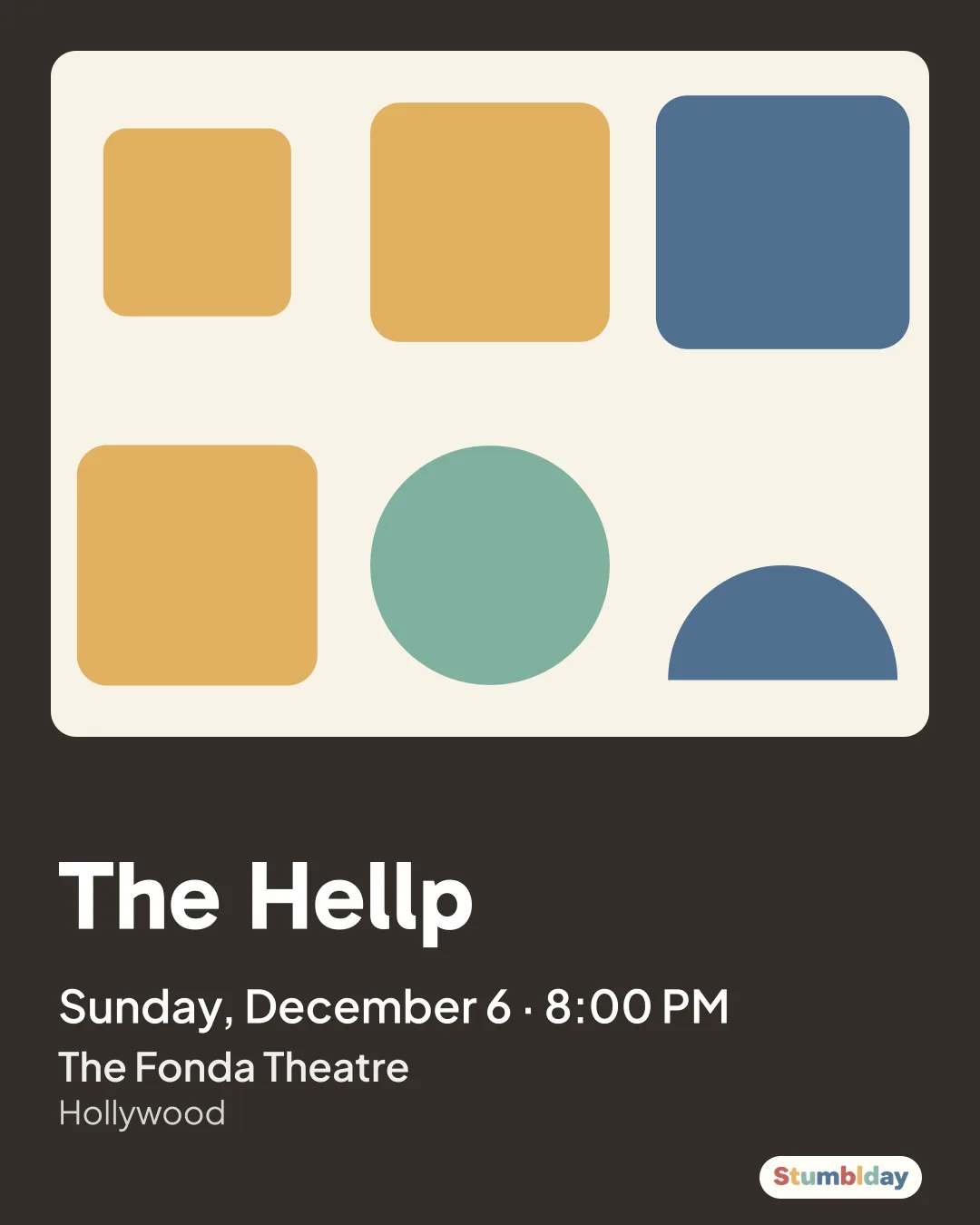 Flyer for The Hellp: Sunday, December 6 · 8:00 PM at The Fonda Theatre