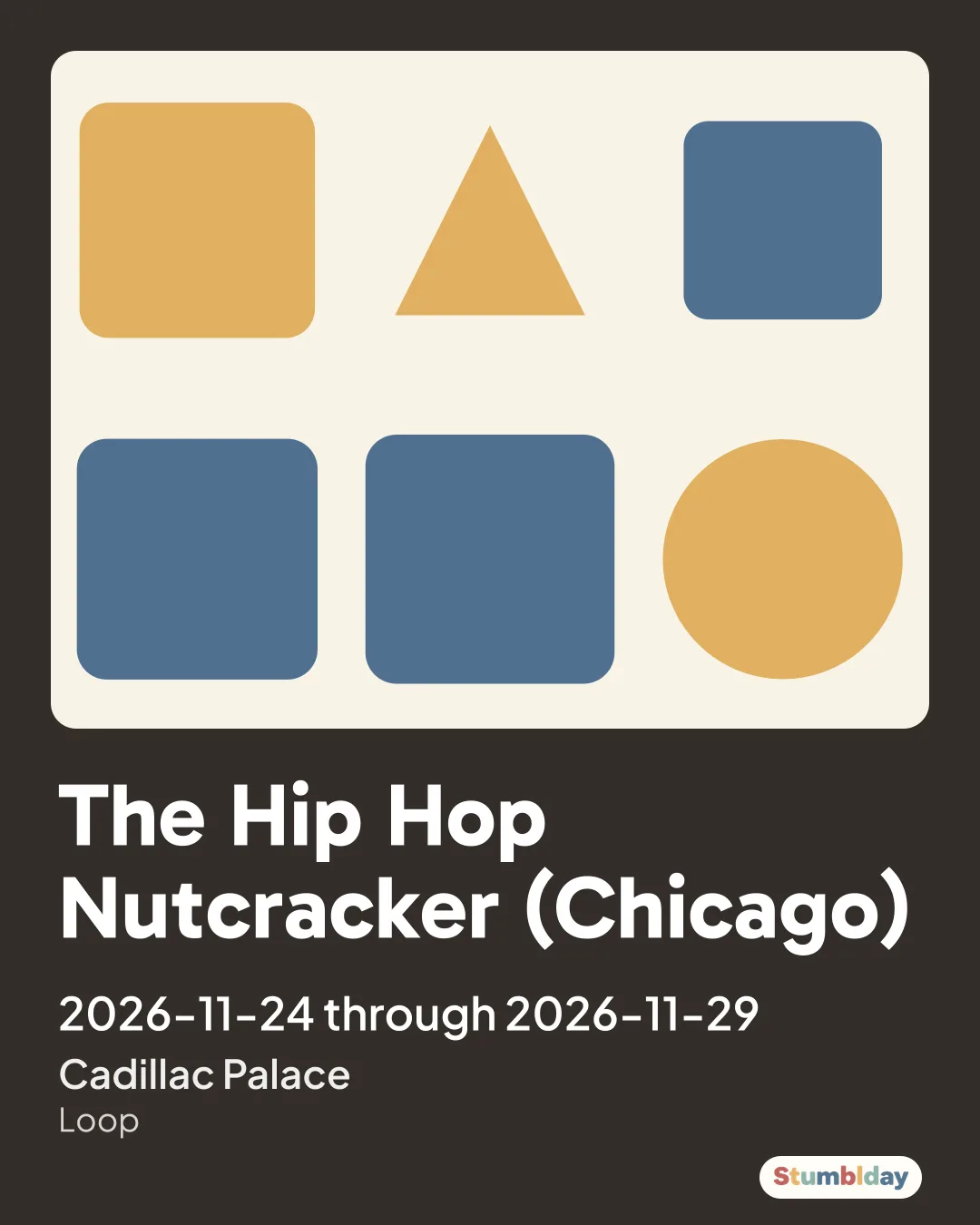 Flyer for The Hip Hop Nutcracker (Chicago): 2026-11-24 through 2026-11-29 at Cadillac Palace