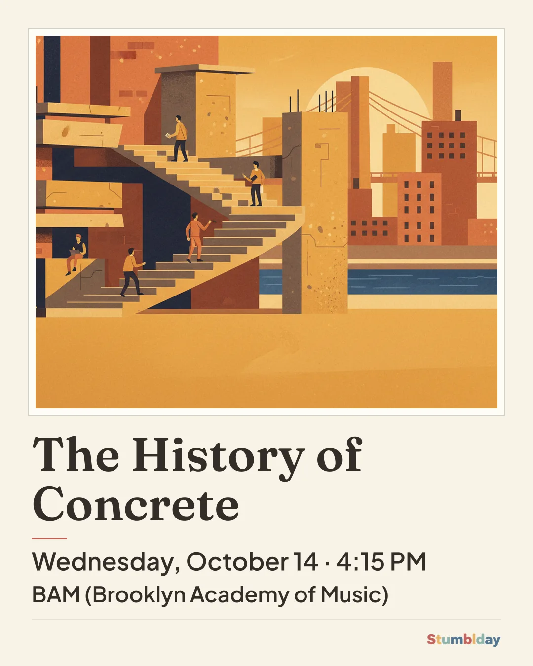 Flyer for The History of Concrete: Wednesday, October 14 · 4:15 PM at BAM (Brooklyn Academy of Music)