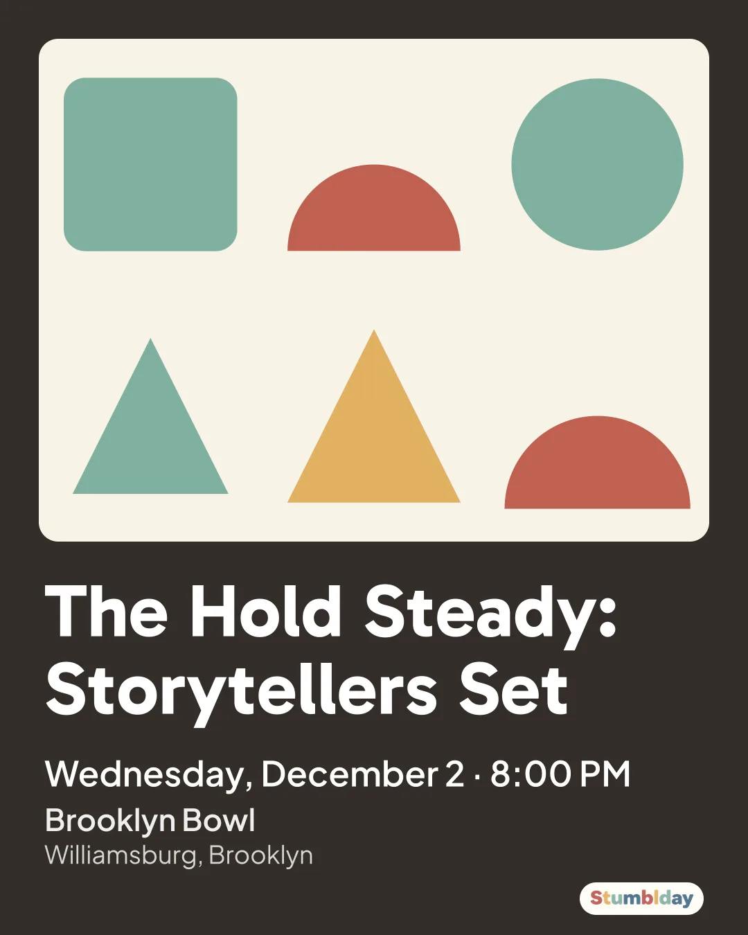 Flyer for The Hold Steady: Storytellers Set: Wednesday, December 2 · 8:00 PM at Brooklyn Bowl