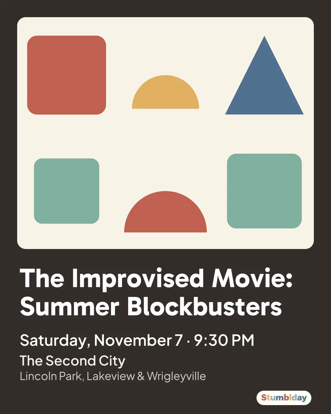 Flyer for The Improvised Movie: Summer Blockbusters: Saturday, November 7 · 9:30 PM at The Second City