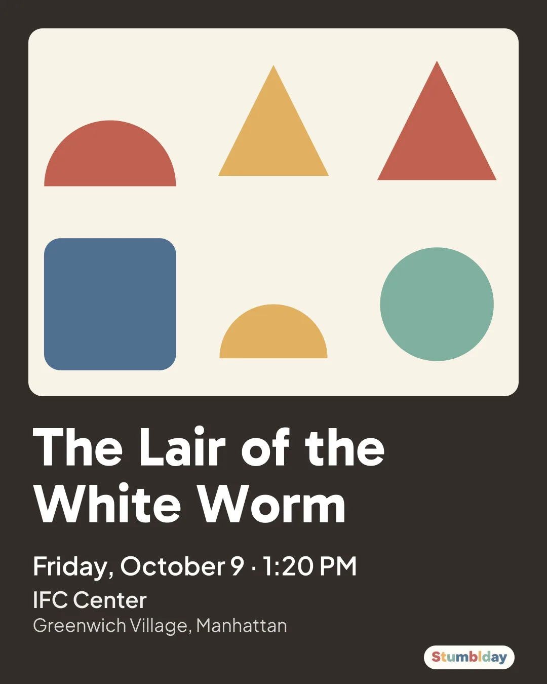 Flyer for The Lair of the White Worm: Friday, October 9 · 1:20 PM at IFC Center