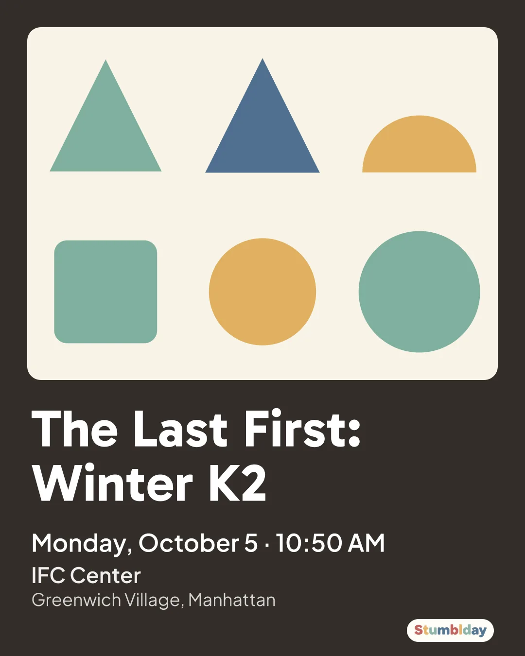 Flyer for The Last First: Winter K2: Monday, October 5 · 10:50 AM at IFC Center