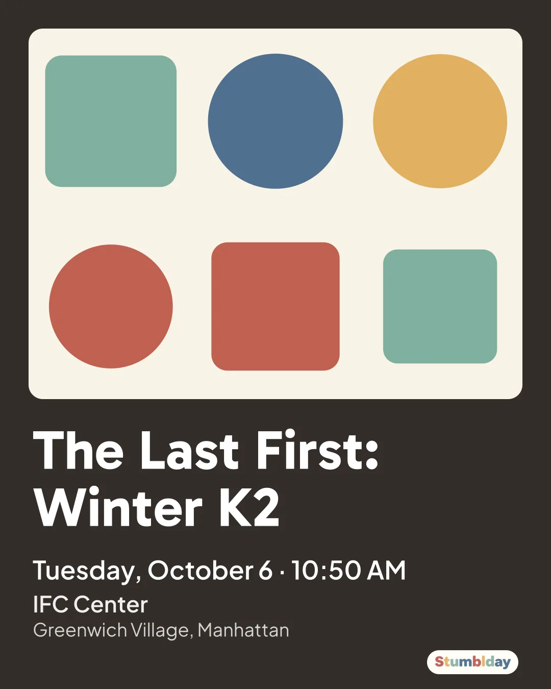 Flyer for The Last First: Winter K2: Tuesday, October 6 · 10:50 AM at IFC Center