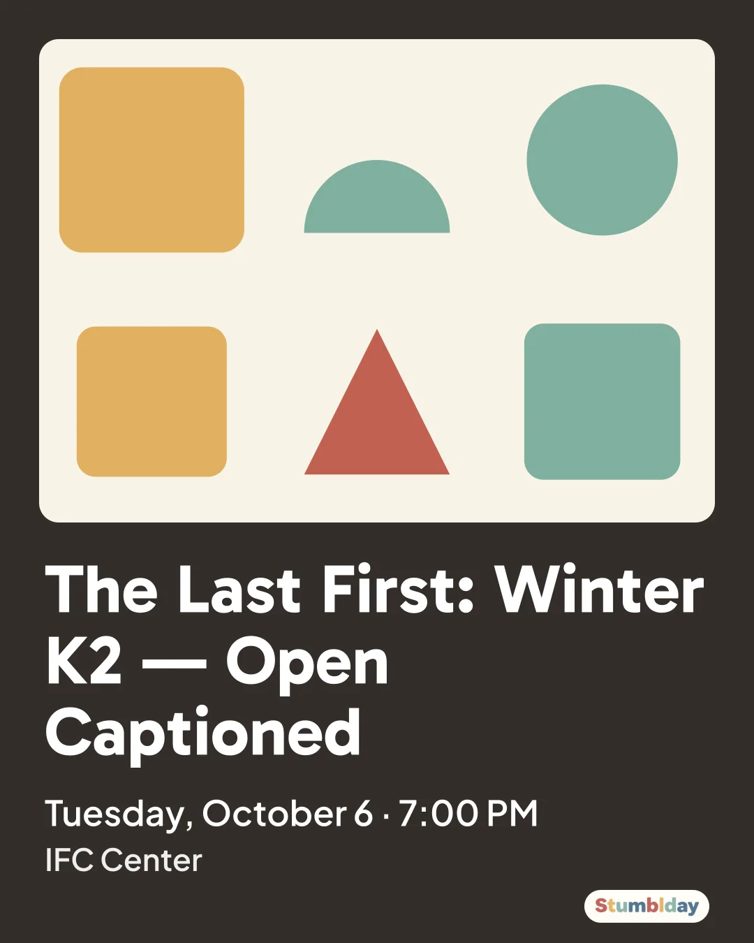 Flyer for The Last First: Winter K2 — Open Captioned: Tuesday, October 6 · 7:00 PM at IFC Center