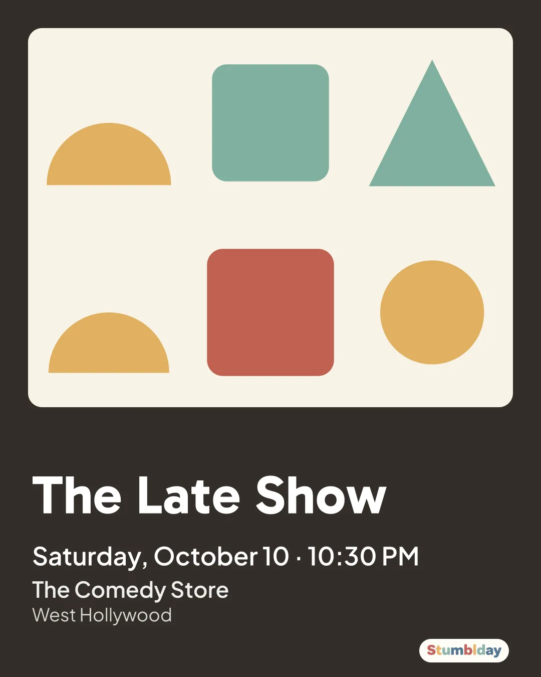 Flyer for The Late Show: Saturday, October 10 · 10:30 PM at The Comedy Store