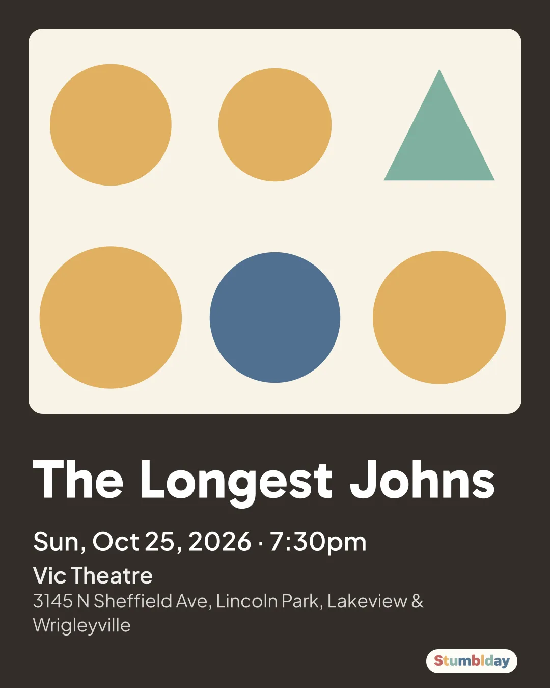 Flyer for The Longest Johns: Sun, Oct 25, 2026 · 7:30pm at Vic Theatre