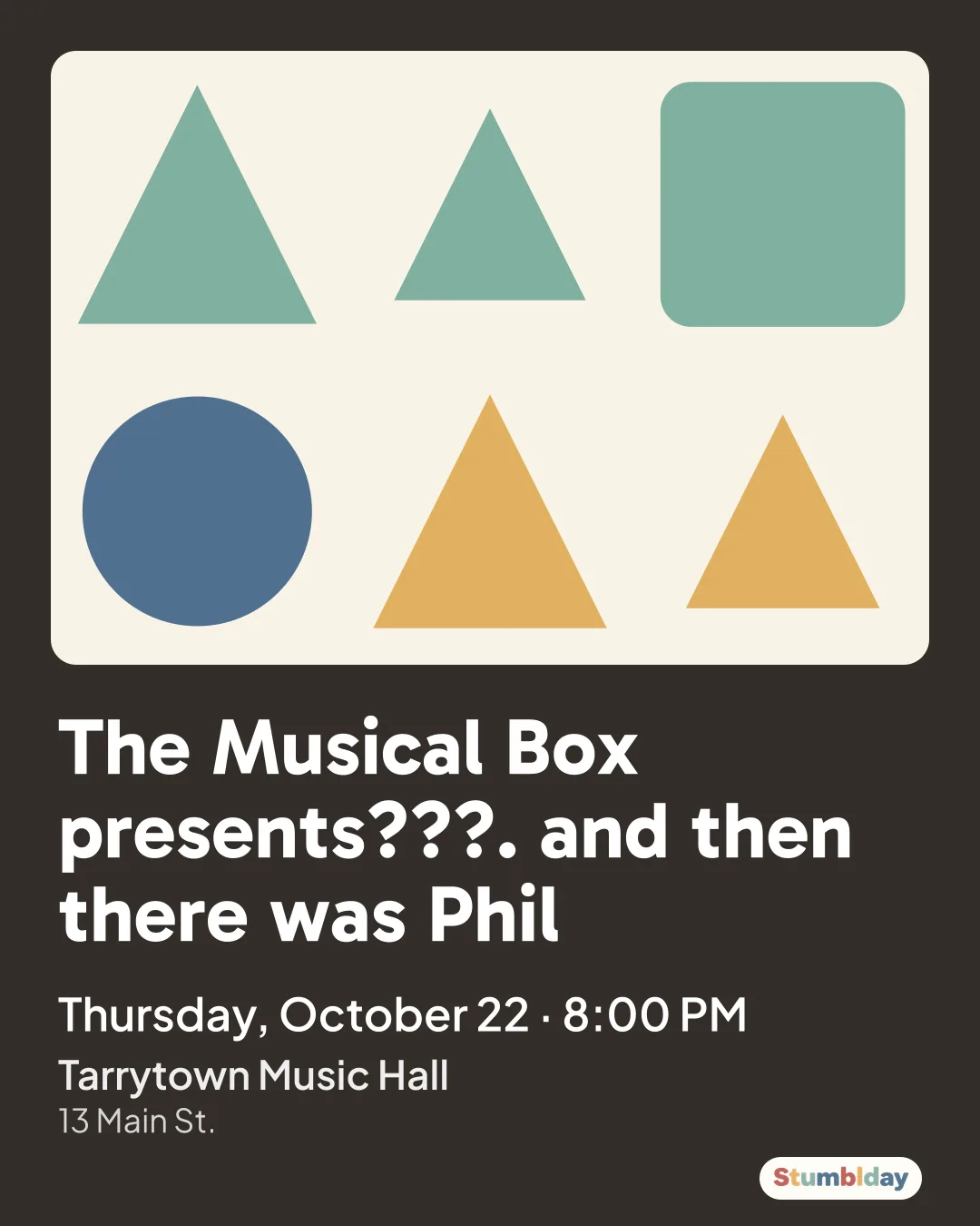 Flyer for The Musical Box presents???. and then there was Phil: Thursday, October 22 · 8:00 PM at Tarrytown Music Hall