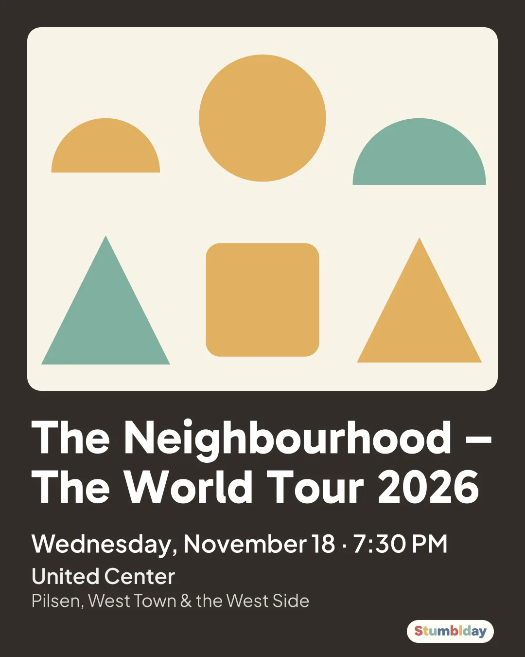 Flyer for The Neighbourhood – The World Tour 2026: Wednesday, November 18 · 7:30 PM at United Center