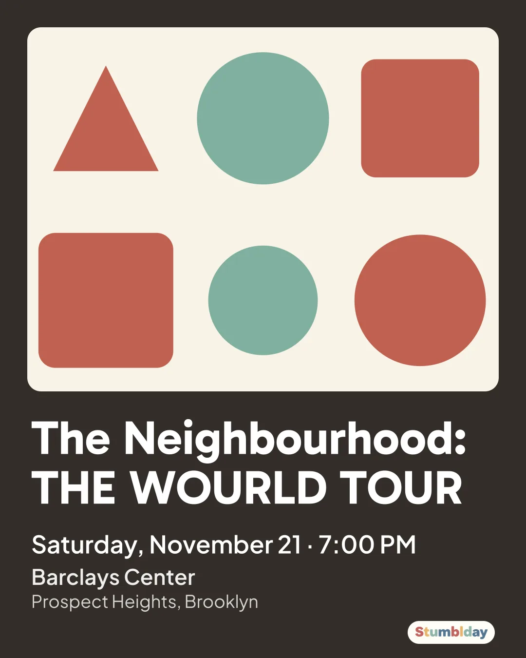 Flyer for The Neighbourhood: THE WOURLD TOUR: Saturday, November 21 · 7:00 PM at Barclays Center
