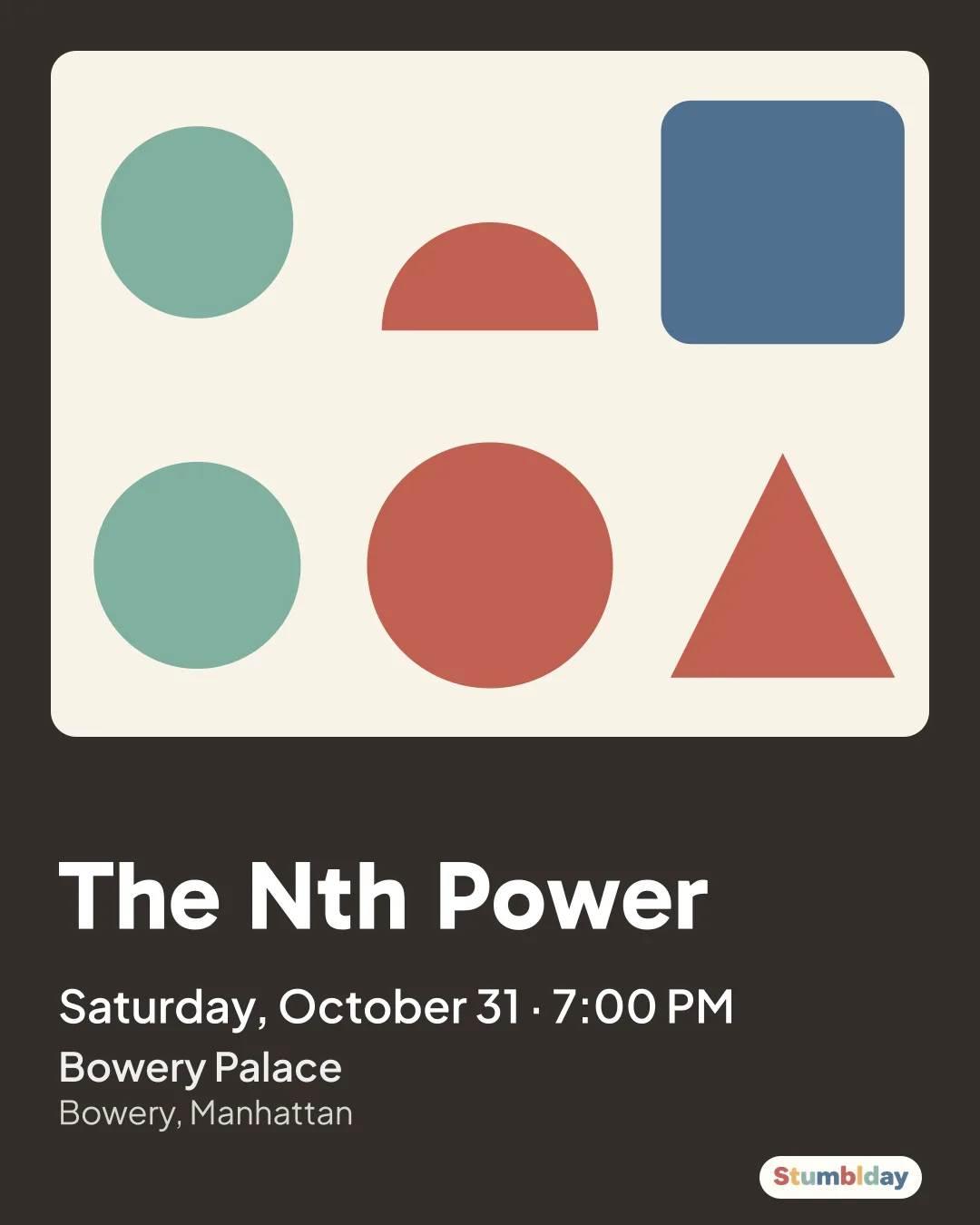 Flyer for The Nth Power: Saturday, October 31 · 7:00 PM at Bowery Palace