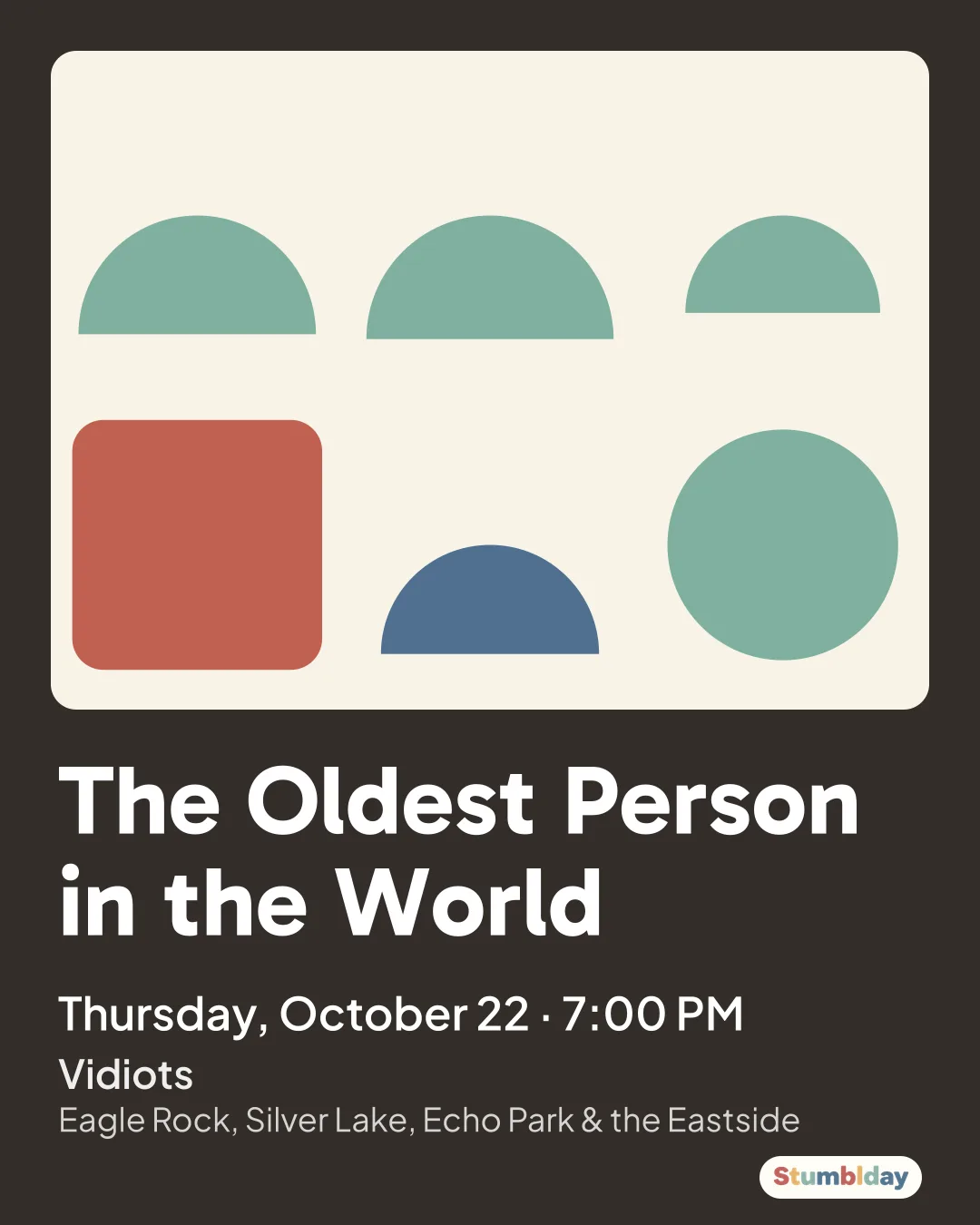 Flyer for The Oldest Person in the World: Thursday, October 22 · 7:00 PM at Vidiots