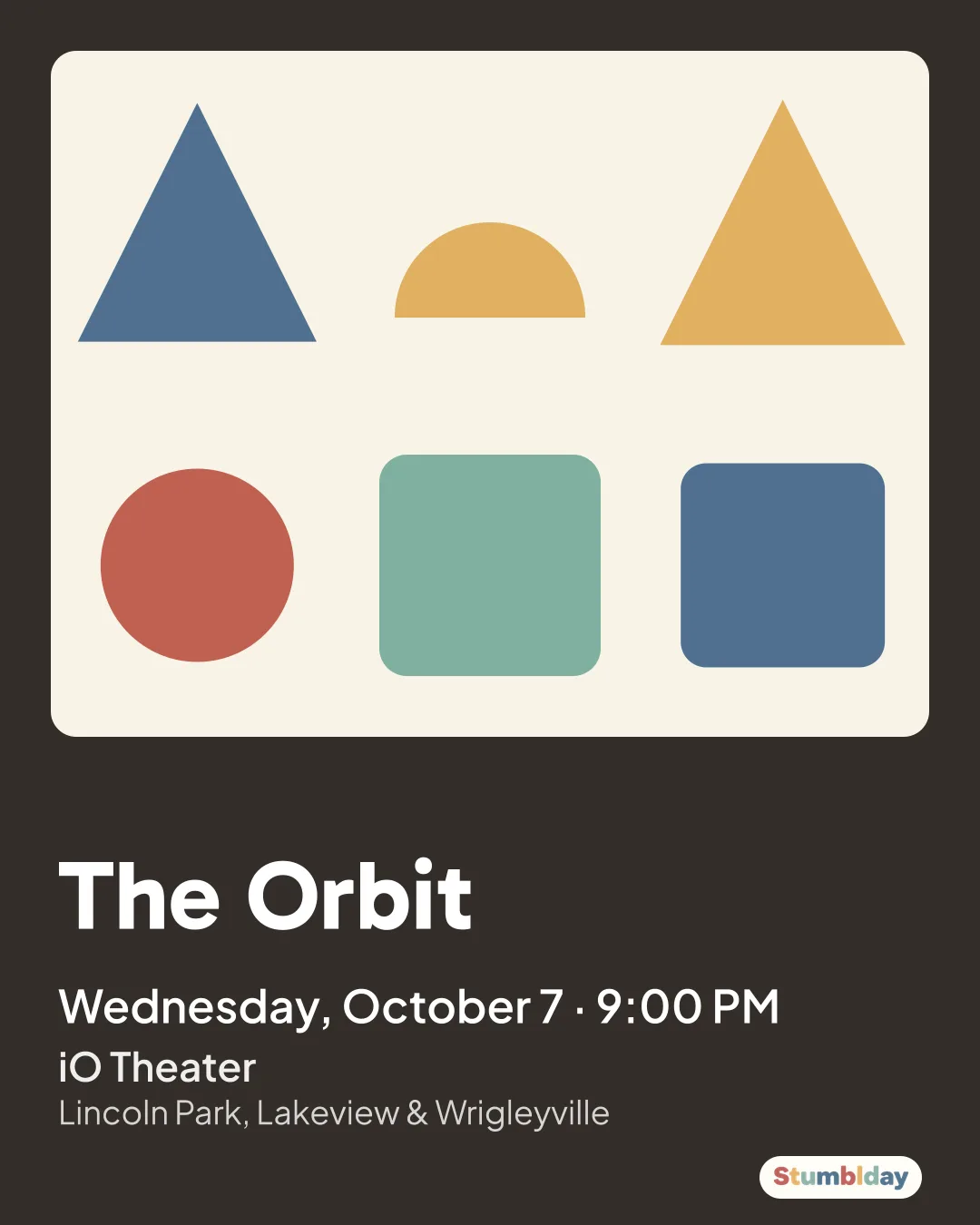 Flyer for The Orbit: Wednesday, October 7 · 9:00 PM at iO Theater