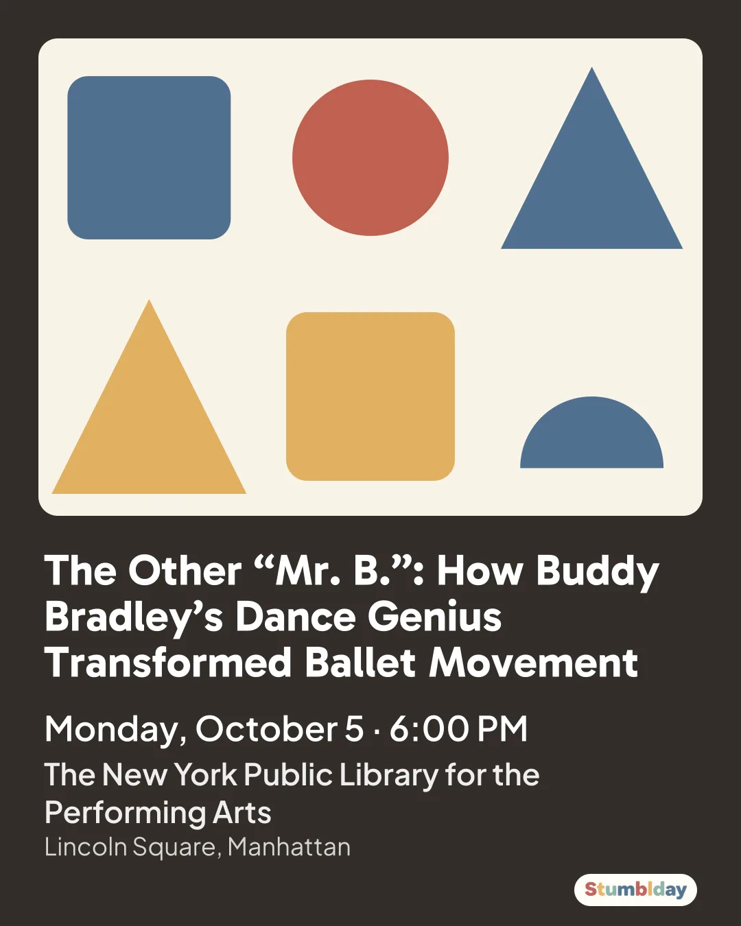 Flyer for The Other “Mr. B.”: How Buddy Bradley’s Dance Genius Transformed Ballet Movement: Monday, October 5 · 6:00 PM at The New York Public Library for the Performing Arts