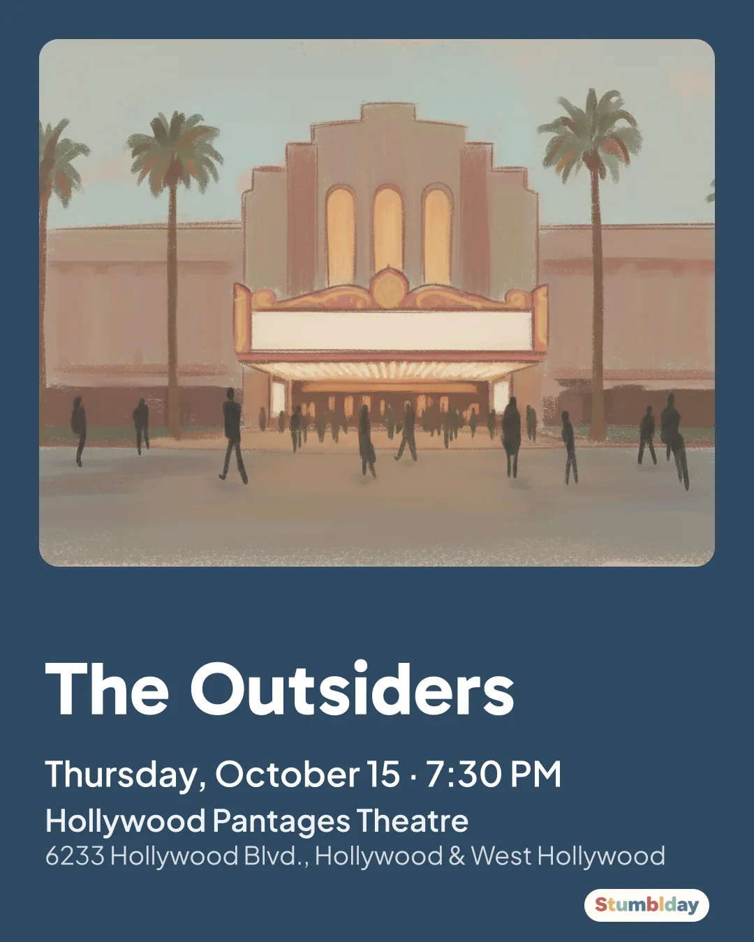 Flyer for The Outsiders: Thursday, October 15 · 7:30 PM at Hollywood Pantages Theatre