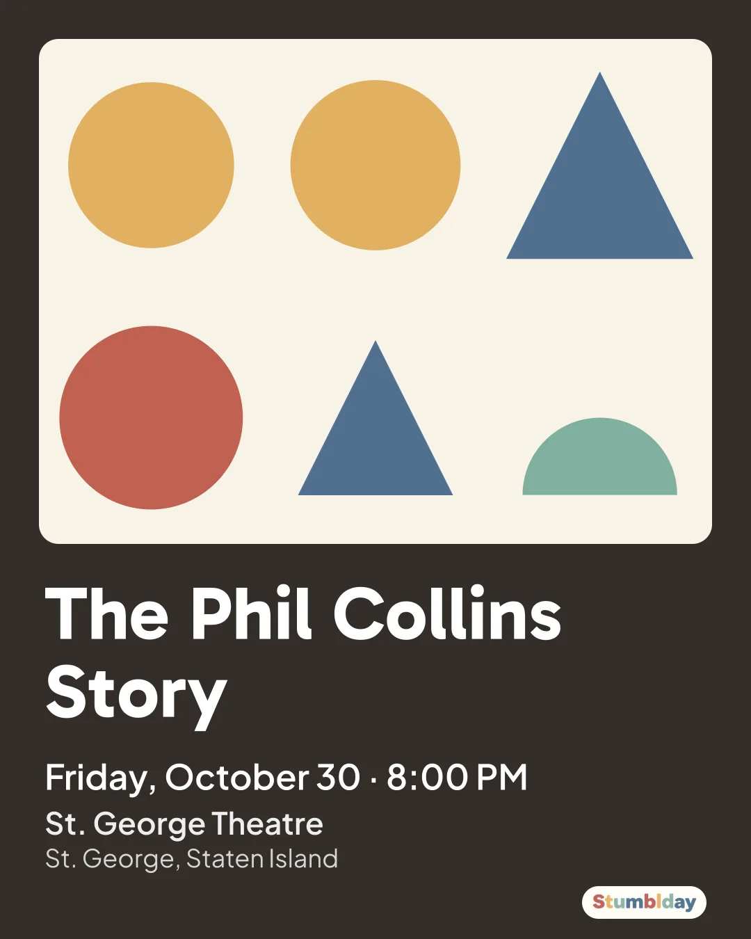 Flyer for The Phil Collins Story: Friday, October 30 · 8:00 PM at St. George Theatre