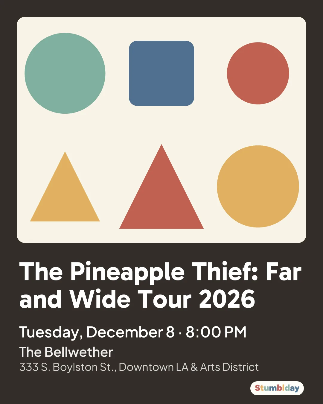 Flyer for The Pineapple Thief: Far and Wide Tour 2026: Tuesday, December 8 ¡ 8:00 PM at The Bellwether