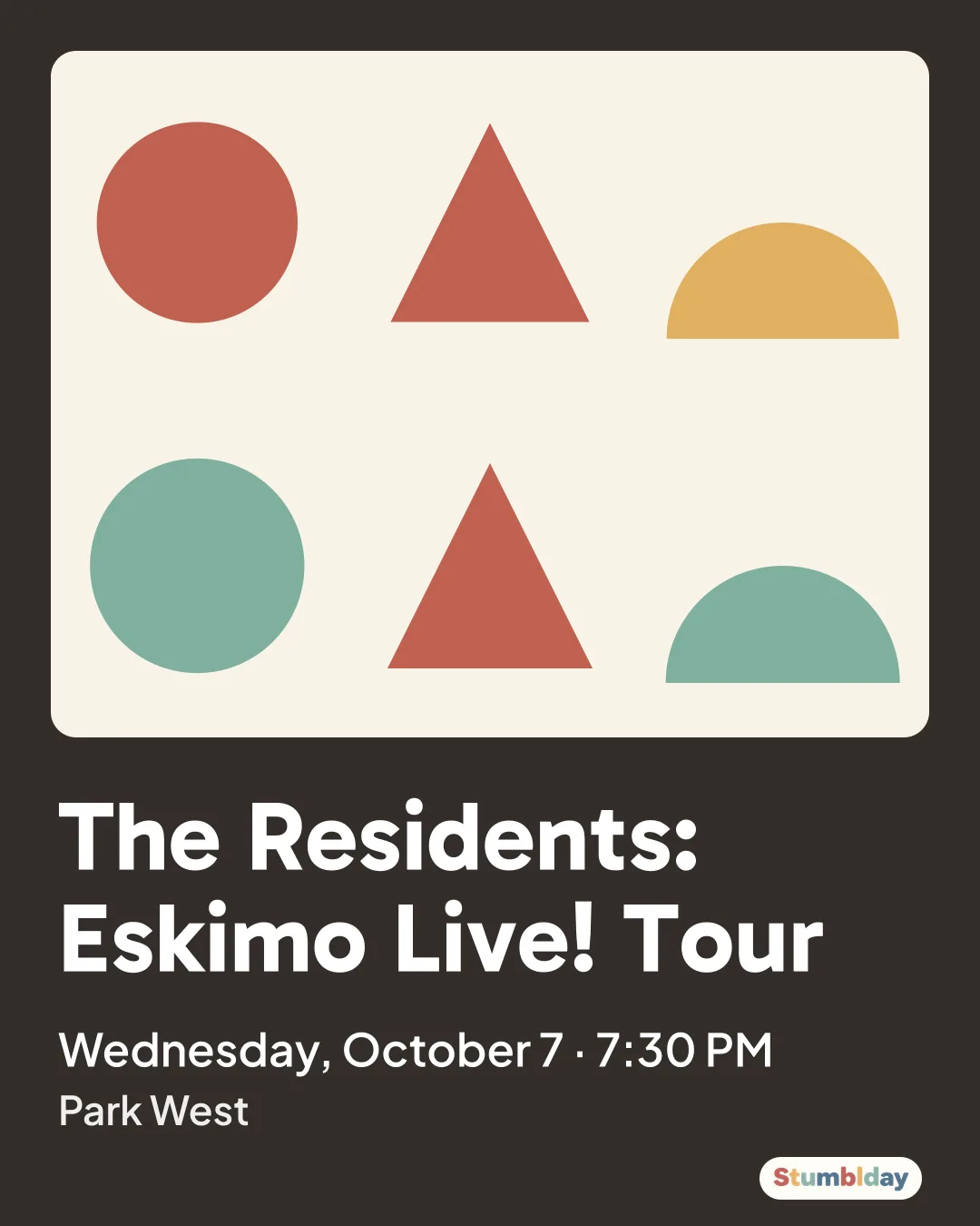 Flyer for The Residents: Eskimo Live! Tour: Wednesday, October 7 · 7:30 PM at Park West