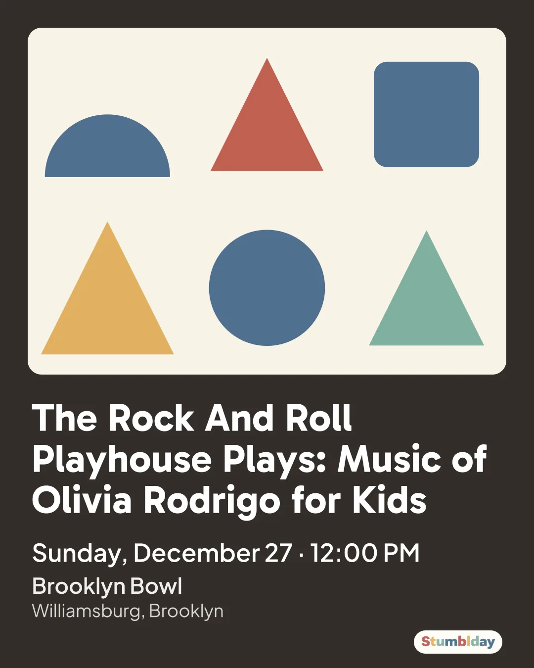 Flyer for The Rock And Roll Playhouse Plays: Music of Olivia Rodrigo for Kids: Sunday, December 27 · 12:00 PM at Brooklyn Bowl