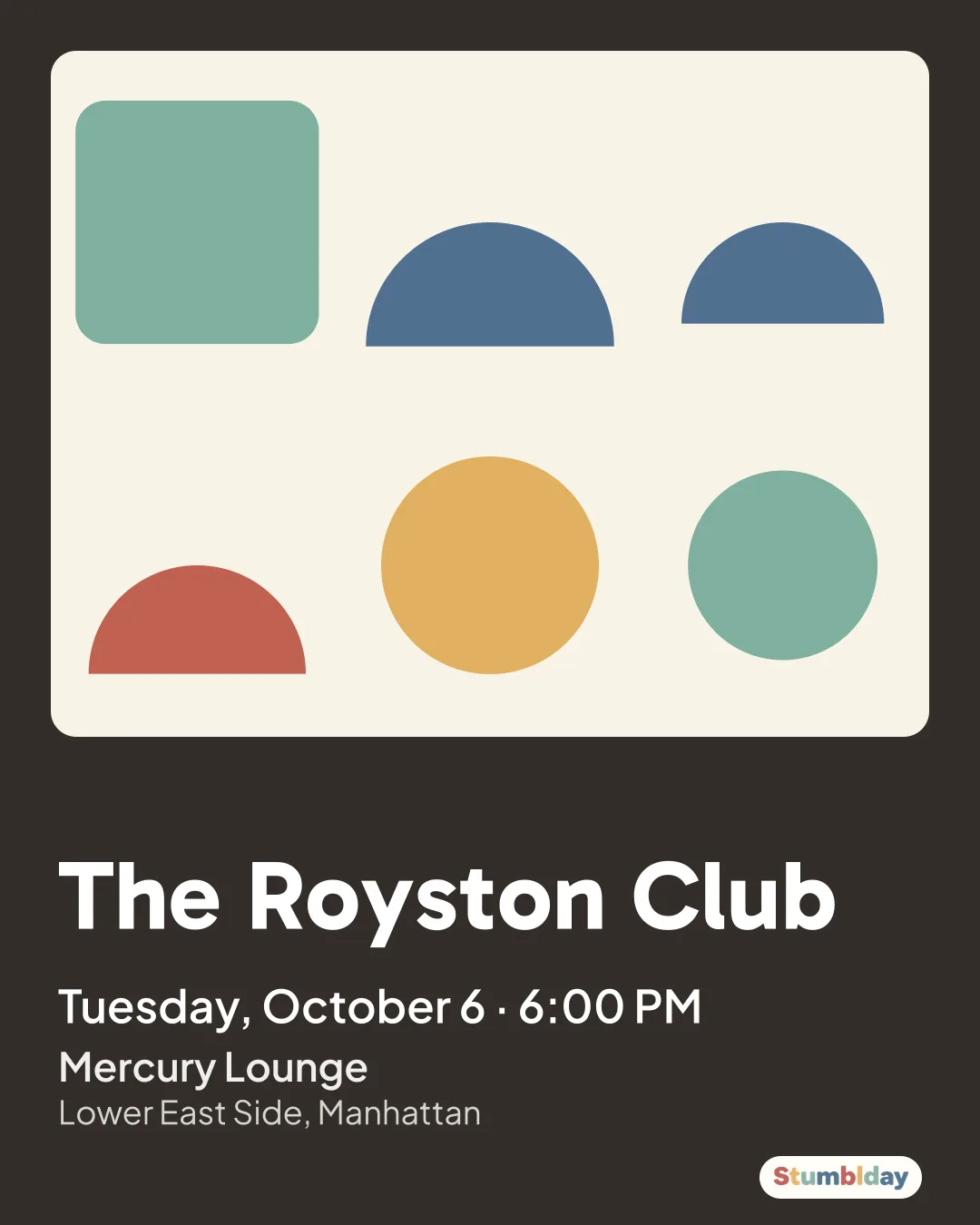 Flyer for The Royston Club: Tuesday, October 6 · 6:00 PM at Mercury Lounge