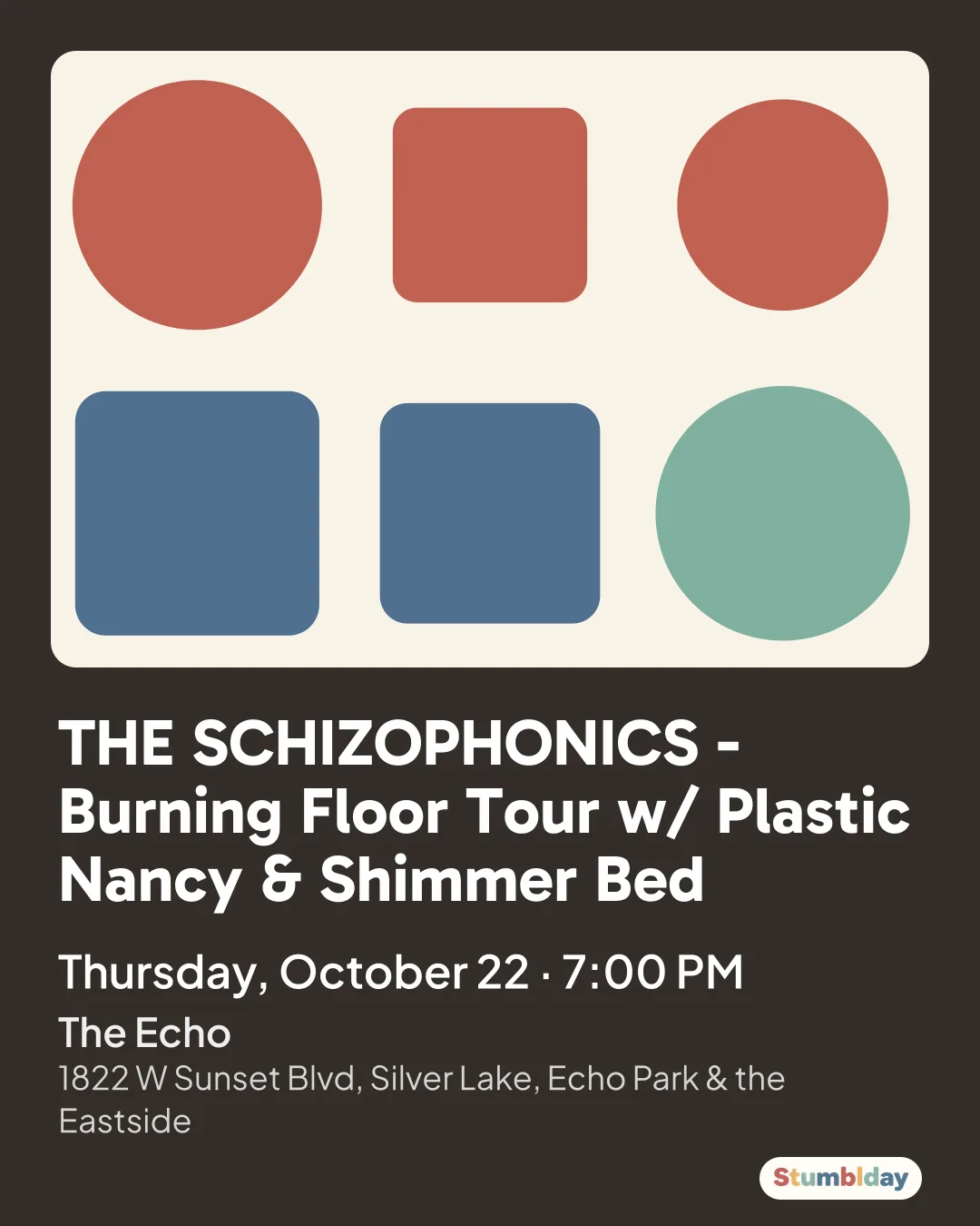 Flyer for THE SCHIZOPHONICS - Burning Floor Tour w/ Plastic Nancy & Shimmer Bed: Thursday, October 22 · 7:00 PM at The Echo