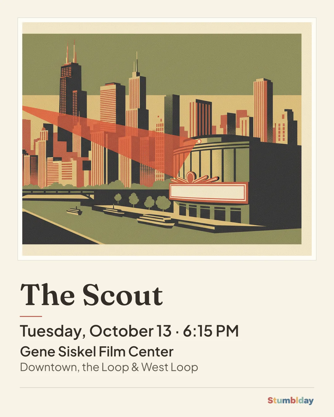 Flyer for The Scout: Tuesday, October 13 · 6:15 PM at Gene Siskel Film Center